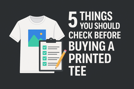 5 Things to Check Before Buying a Printed T-Shirt