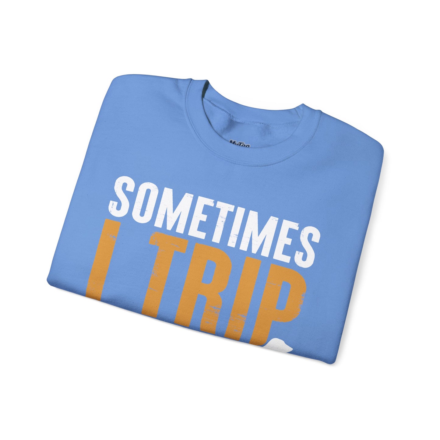 Sometimes I Trip Over My Wiener Unisex Sweatshirt – Dachshund Dog Humor
