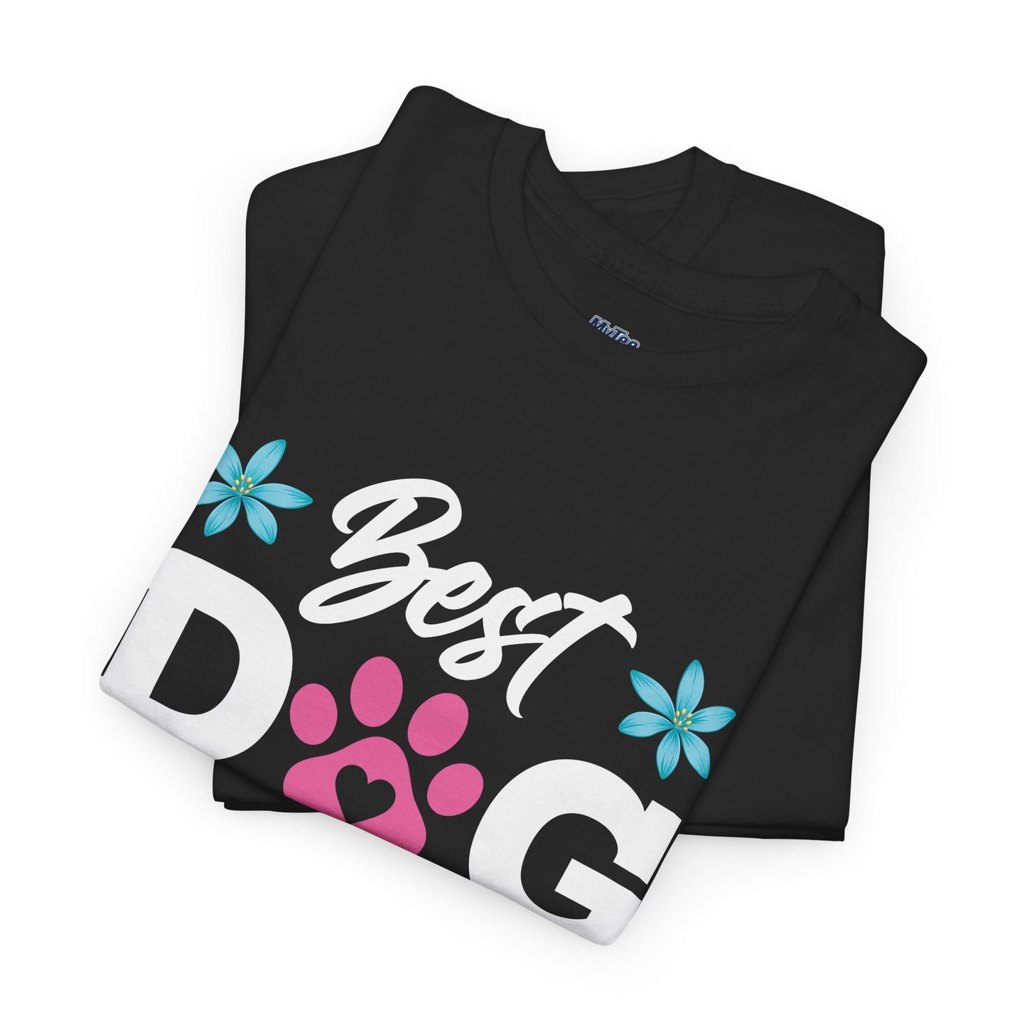 Best dog Mom Ever Cotton T-Shirt