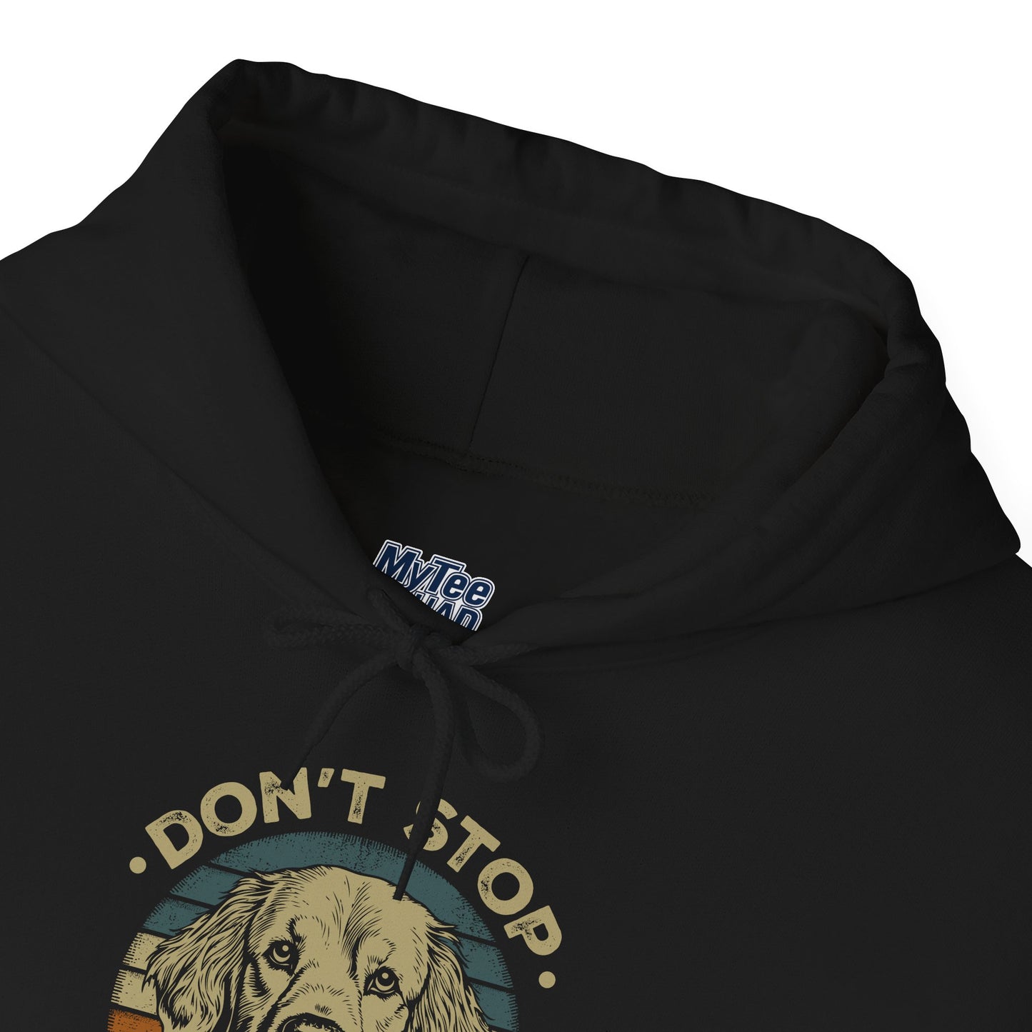 Don't Stop Golden Retrievin Unisex Hoodie