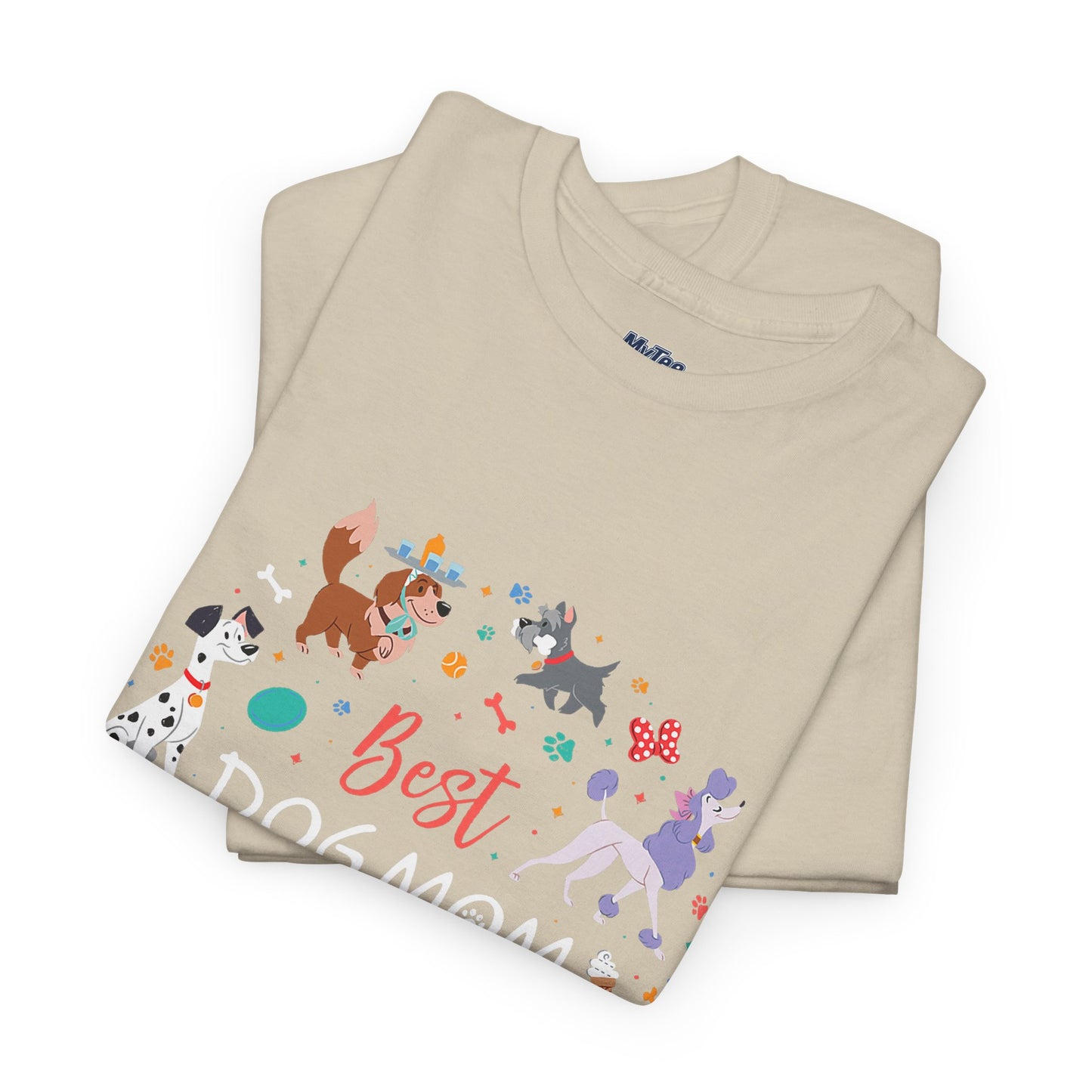 Best Dog Mom Ever Cotton T-Shirt In A Dog Universe
