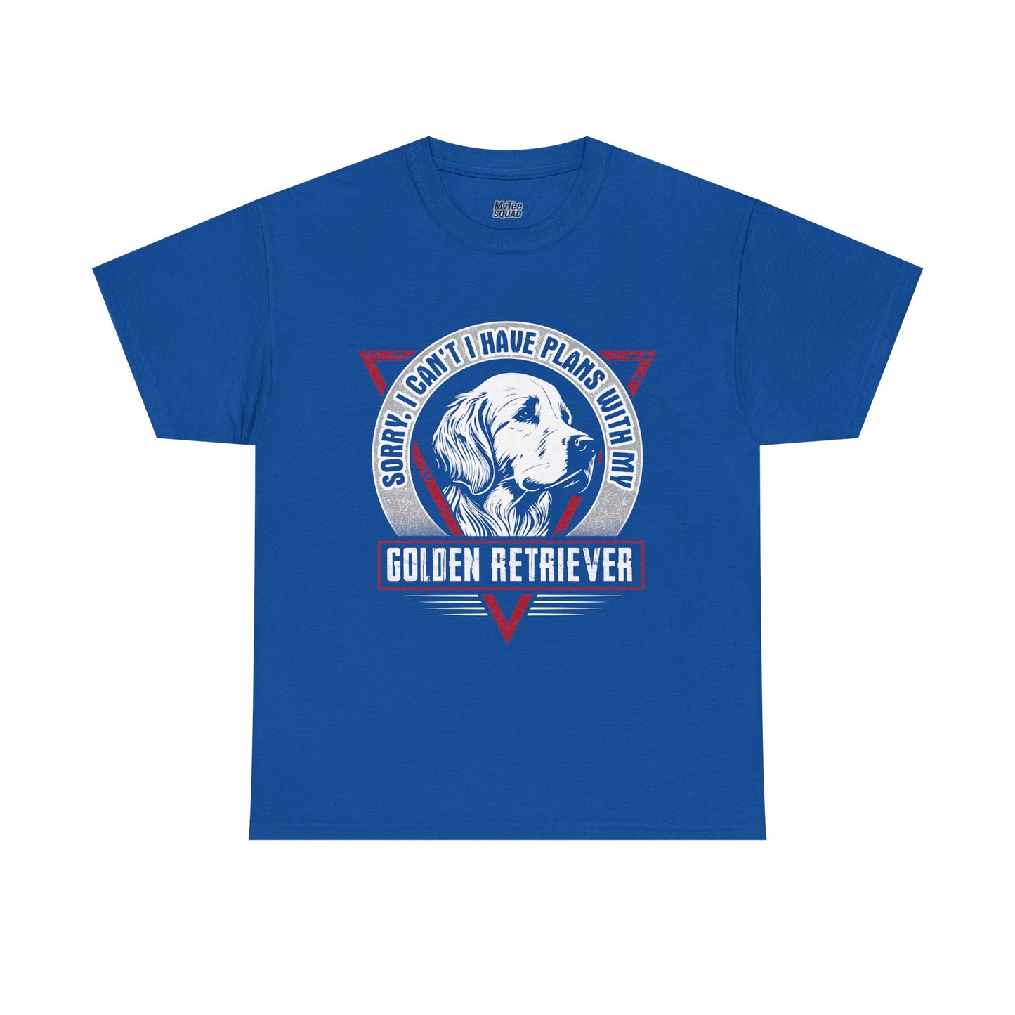 Sorry I Can't I Have Plans With My Golden Retriever Unisex T-Shirts