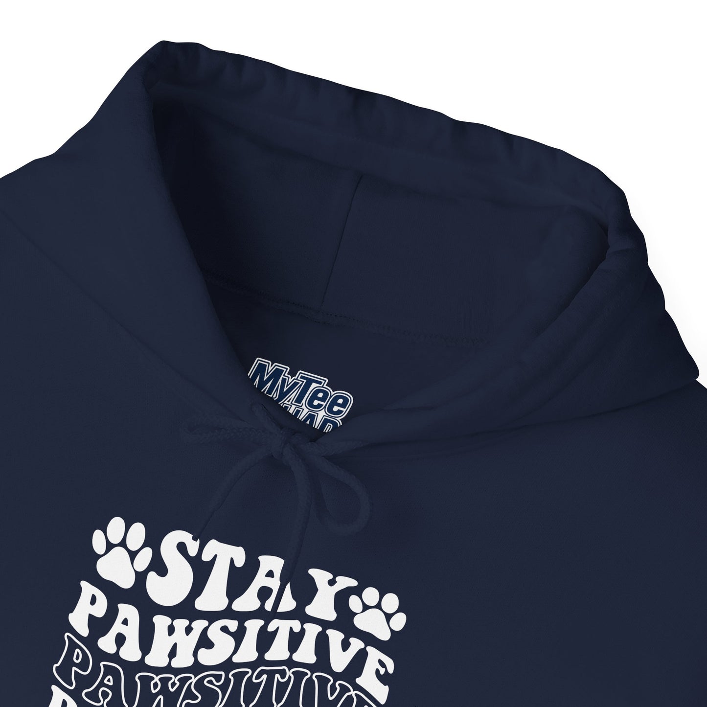 Stay Pawsitive Unisex Hoodie | Perfect for Celebrations & Holidays