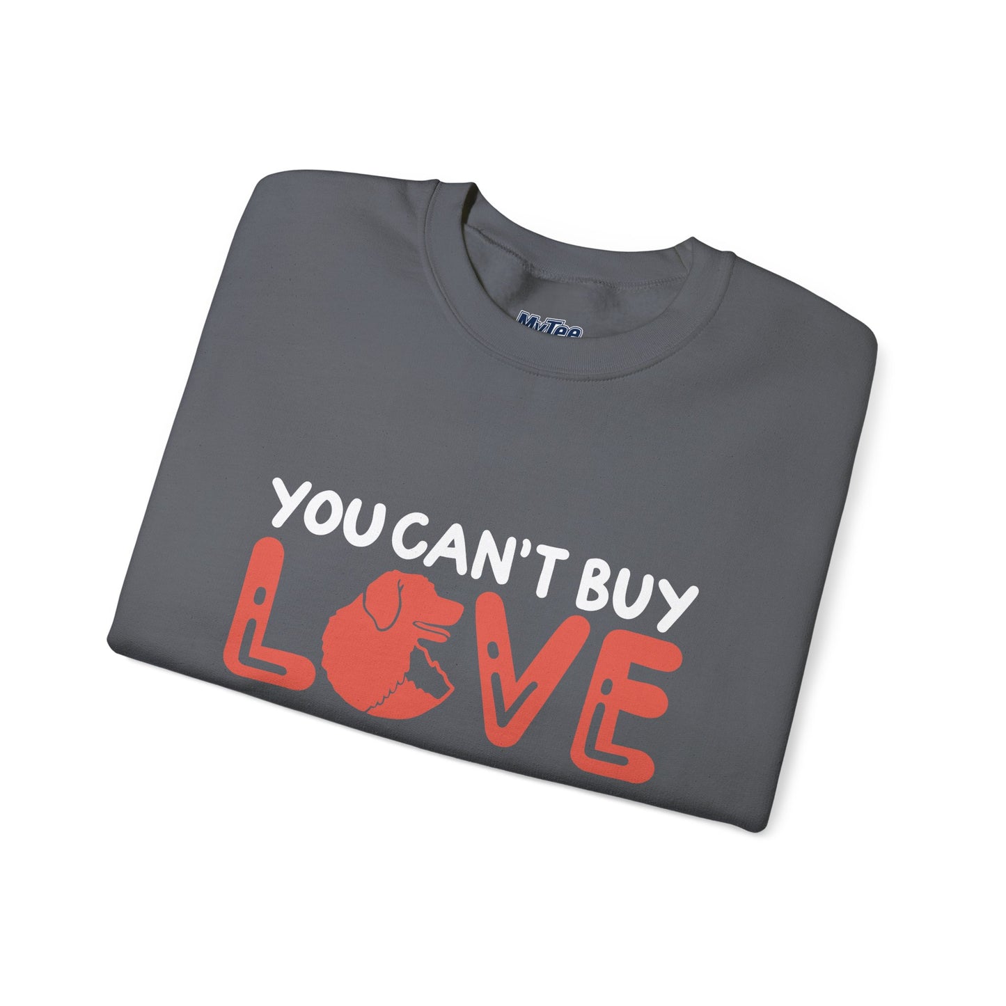 "You Can’t Buy Love, But You Can Rescue It" Unisex Sweatshirt