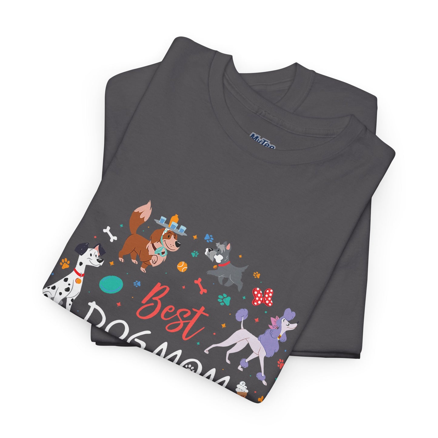 Best Dog Mom Ever Cotton T-Shirt In A Dog Universe