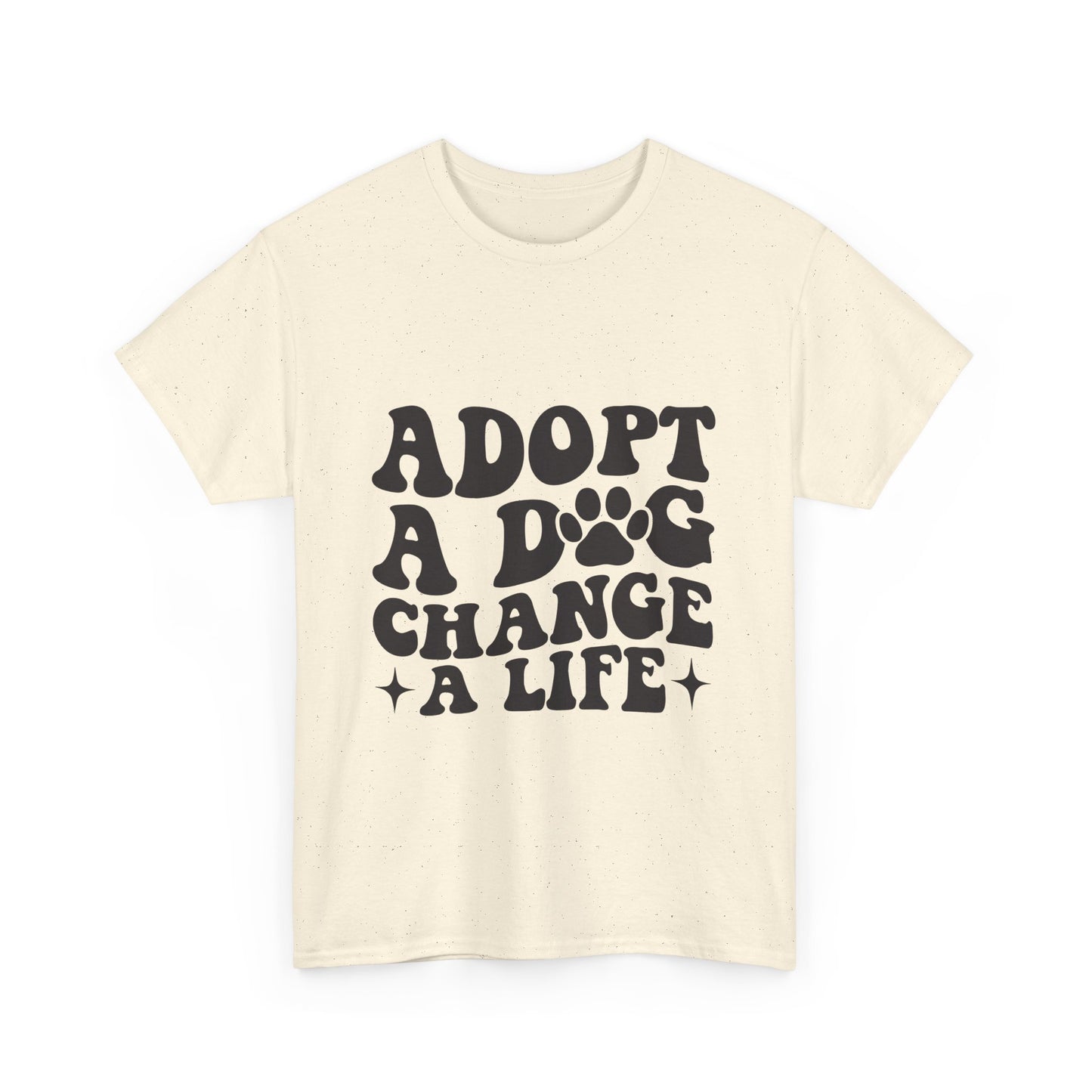 Adopt a Dog Change a Life Cotton T-Shirt - Perfect for Animal Lovers