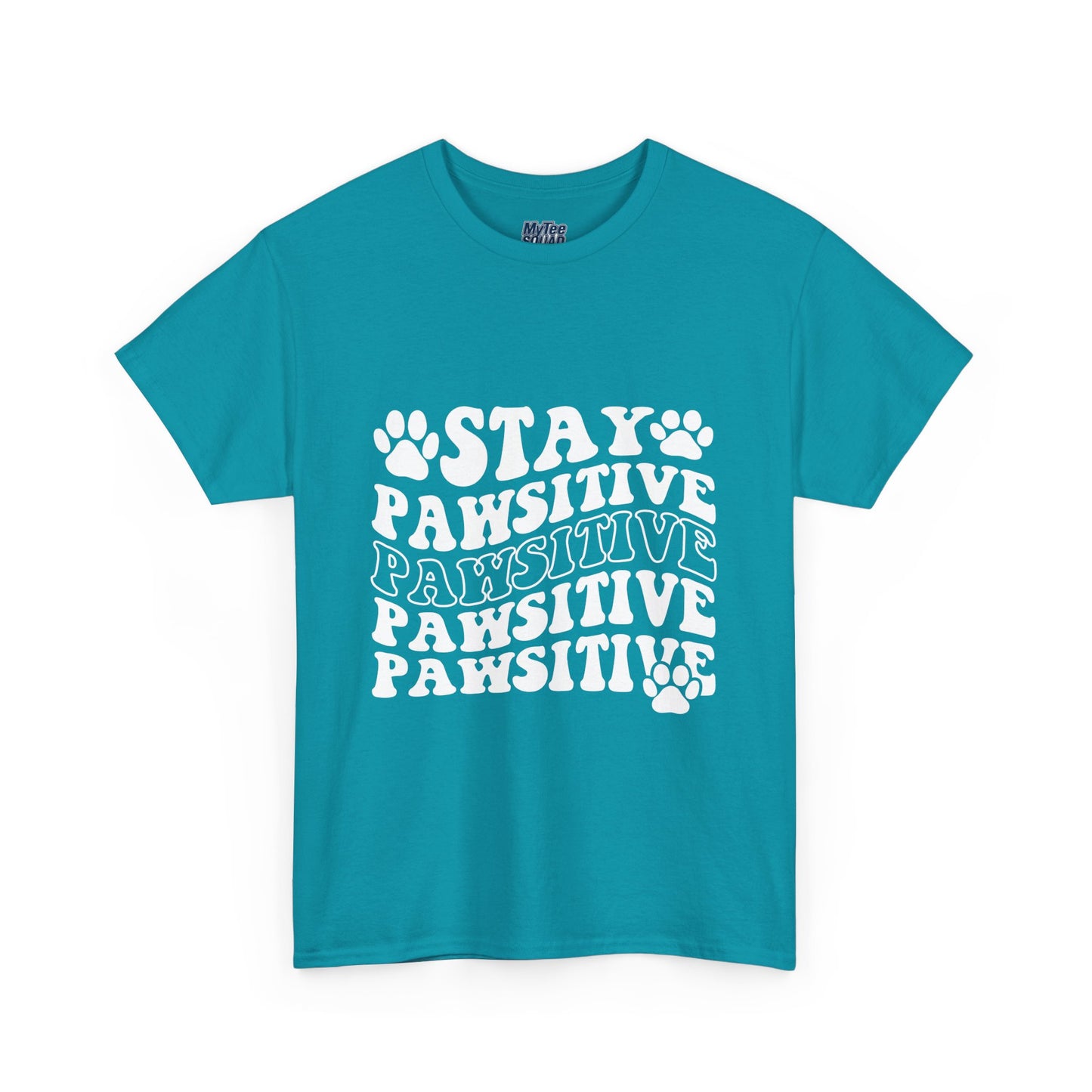 Stay Pawsitive Unisex T-Shirt For Animal Lovers
