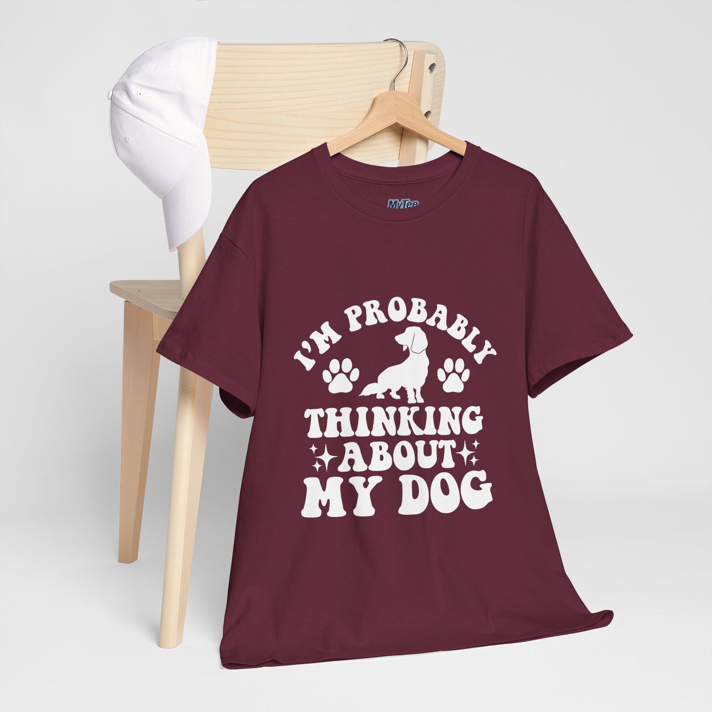 I’m Probably Thinking About My Dog Cotton T-shirt