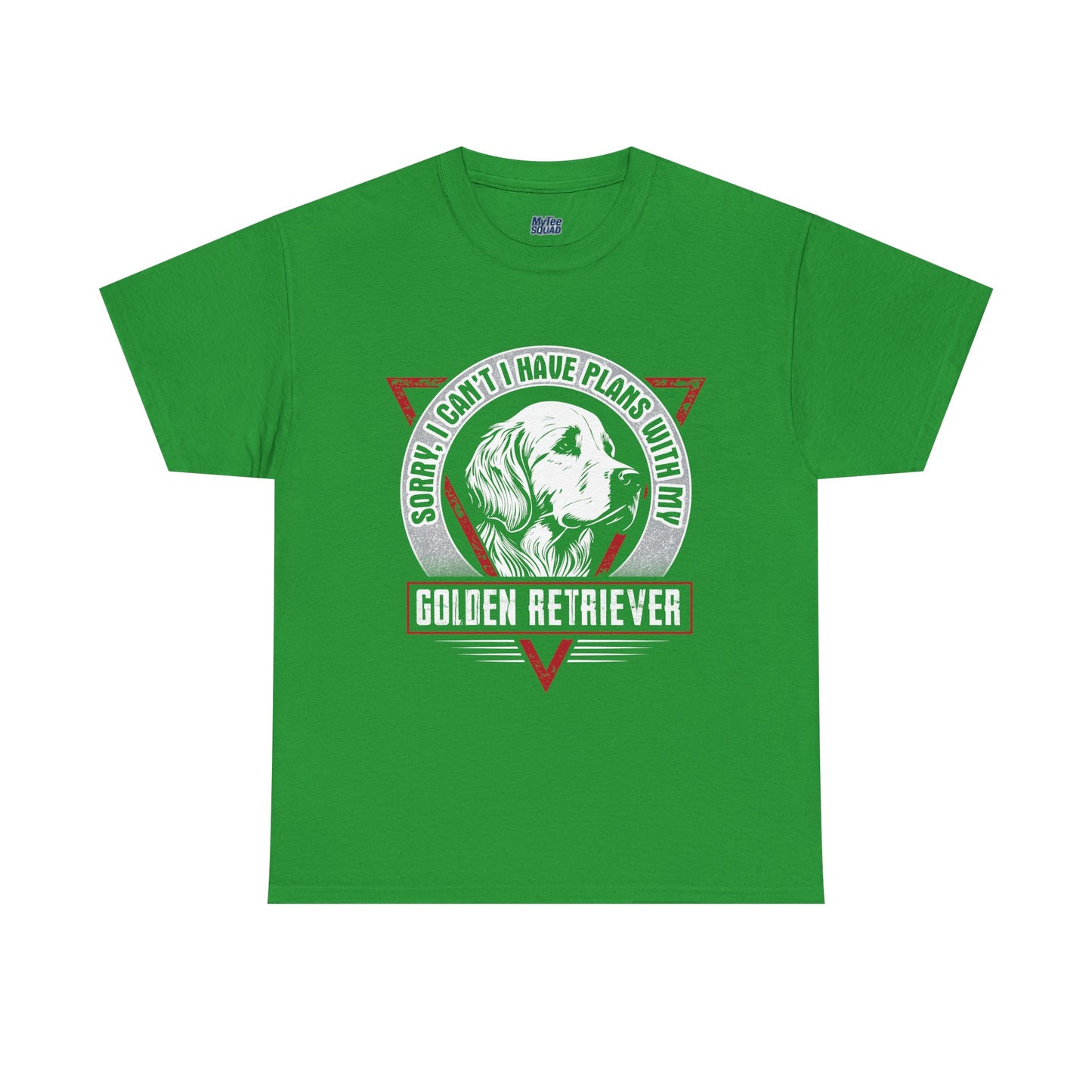 Sorry I Can't I Have Plans With My Golden Retriever Unisex T-Shirts