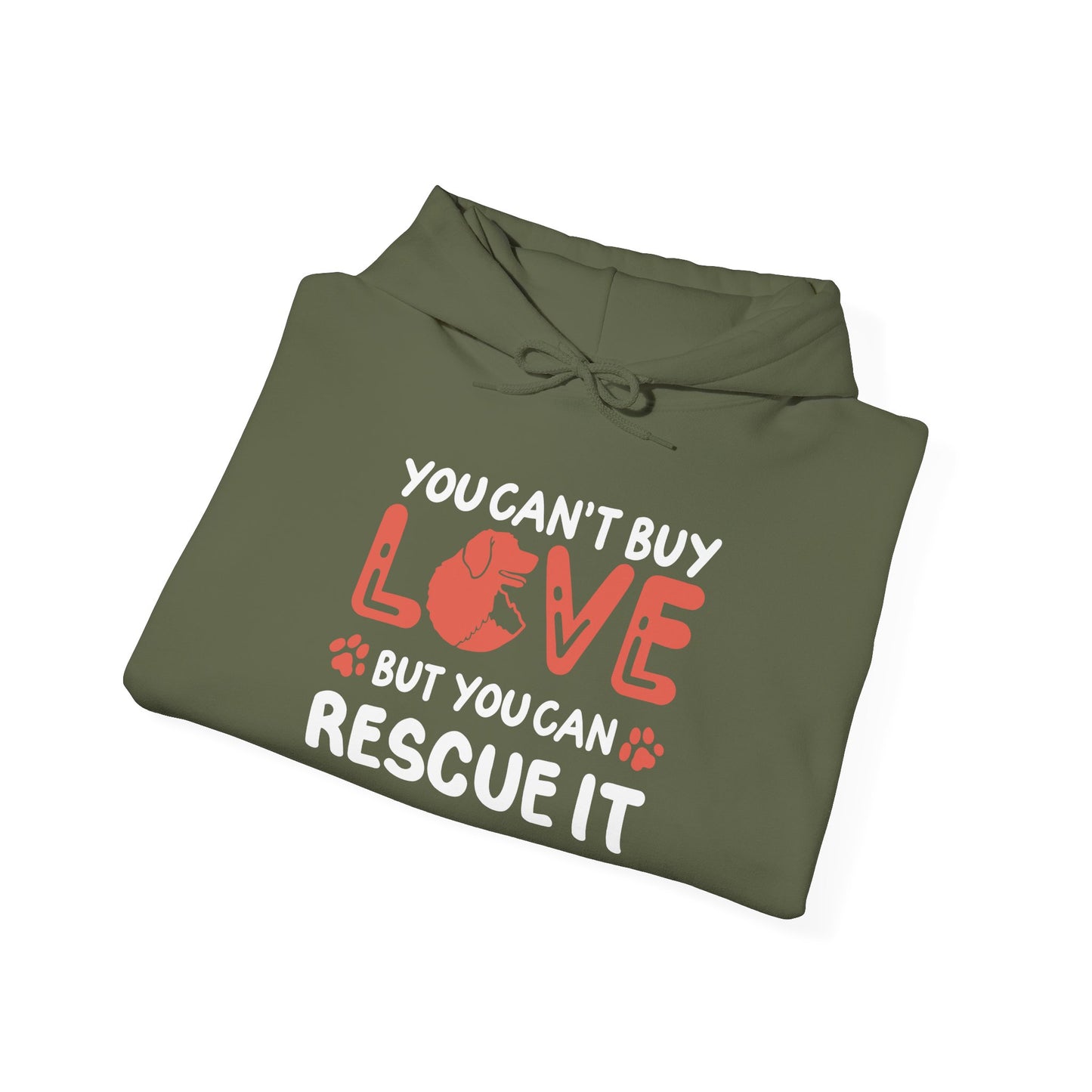 "You Can’t Buy Love, But You Can Rescue It" Unisex Hoodie
