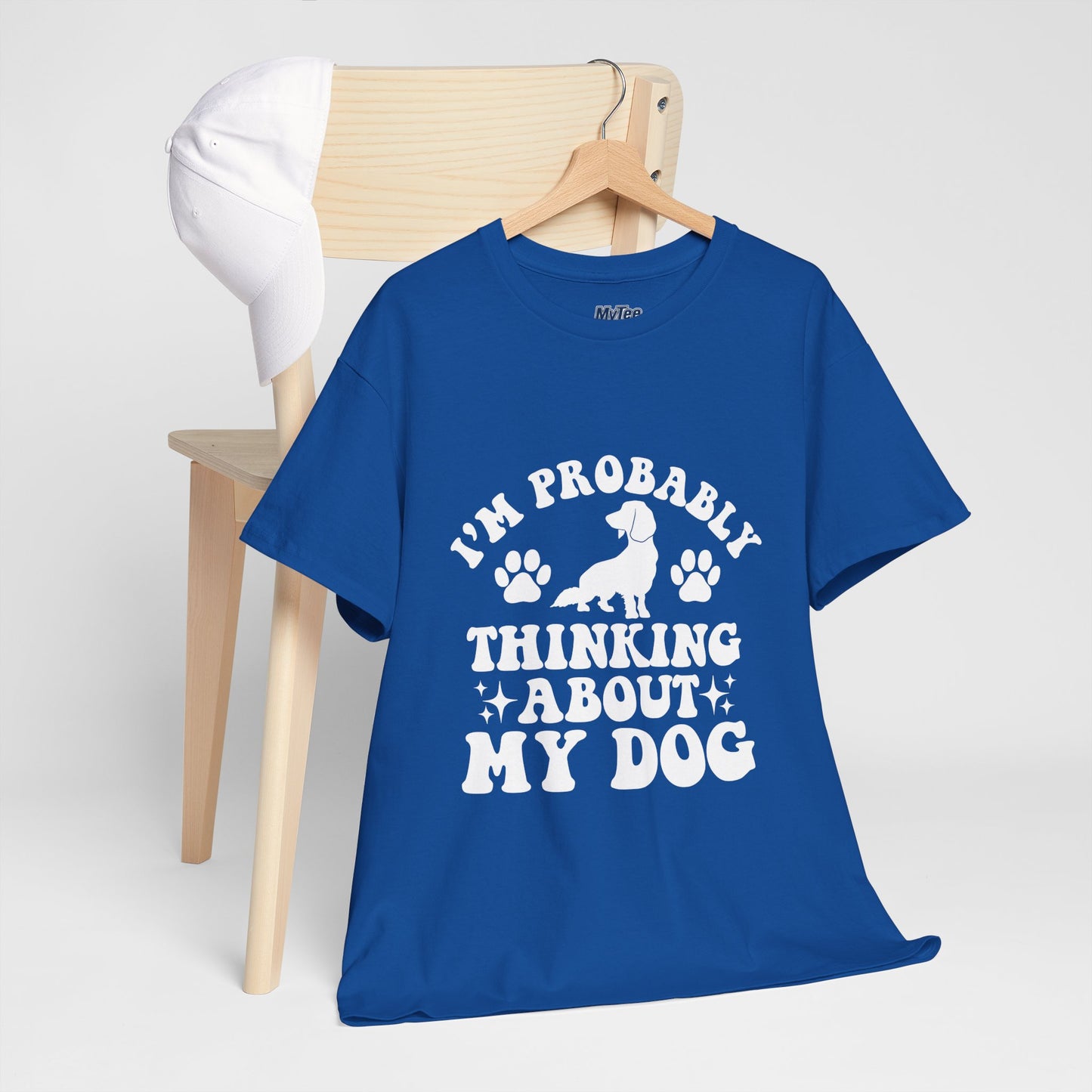 I’m Probably Thinking About My Dog Cotton T-shirt