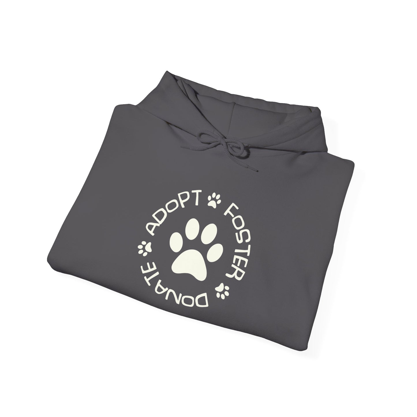 Adopt Foster Donate Unisex Hoodie – Pet Rescue Support Apparel