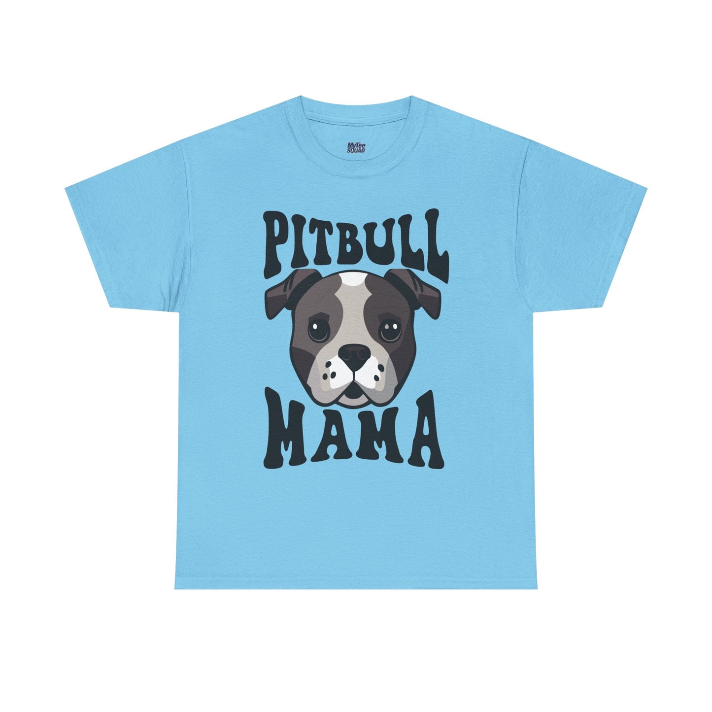 Best Pitbull Mama Ever T-Shirts