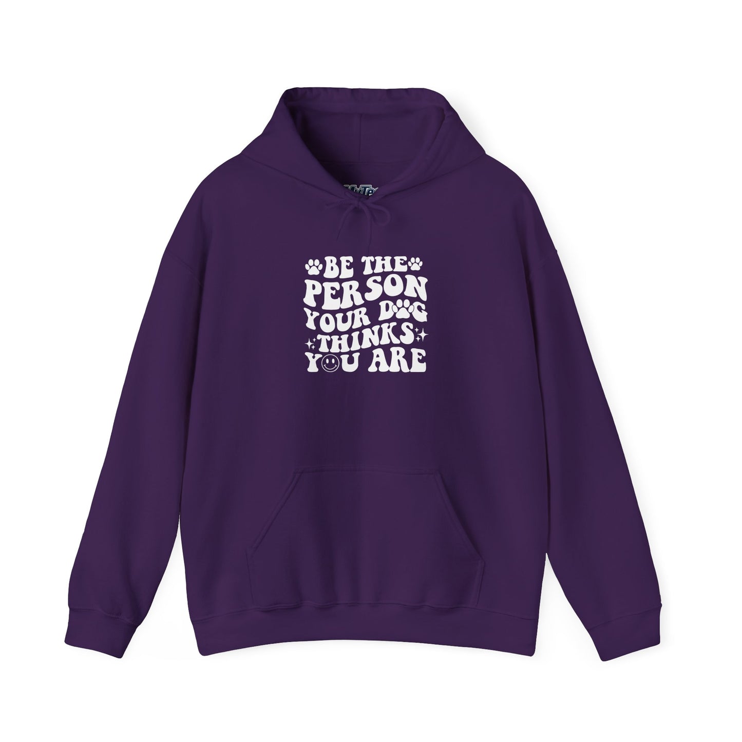 Be the Person Your Dog Thinks You Are' Cozy Pet Unisex Hoodie