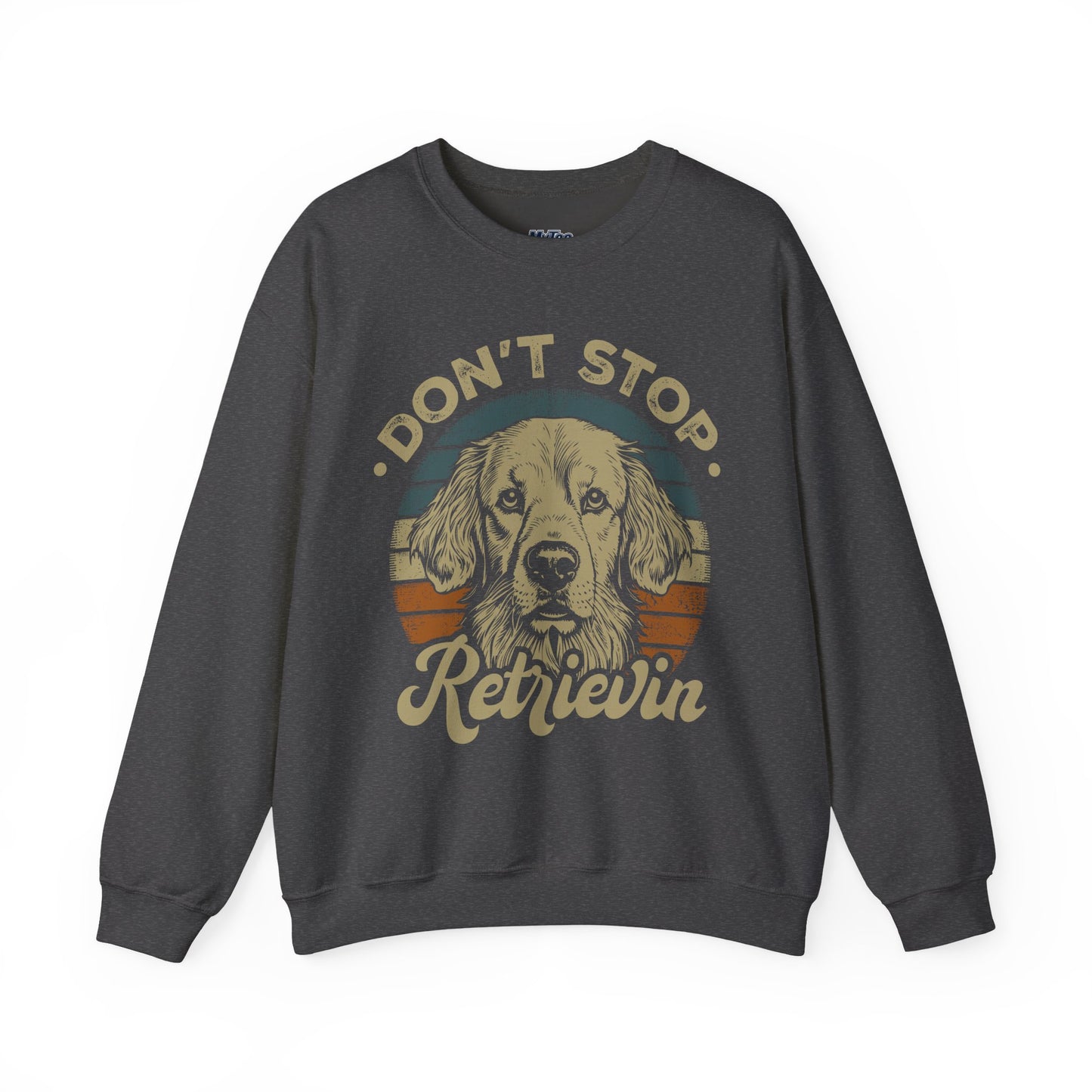 Don't Stop Golden Retrievin' Dog Lovers Unisex Sweatshirt
