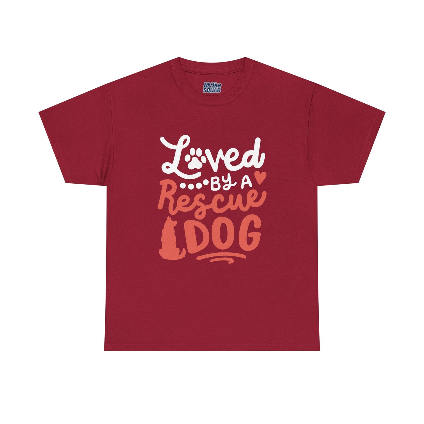 Loved By A Rescue Dog - Pet Lover T-Shirt