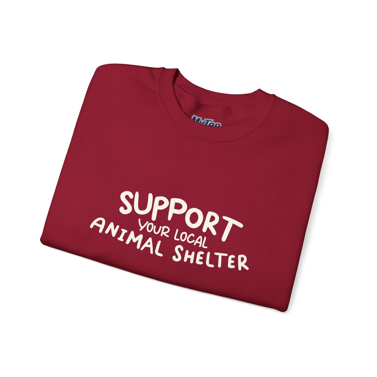 Support Your Local Animal Shelter Unisex Sweatshirt | Animal Lover Gift