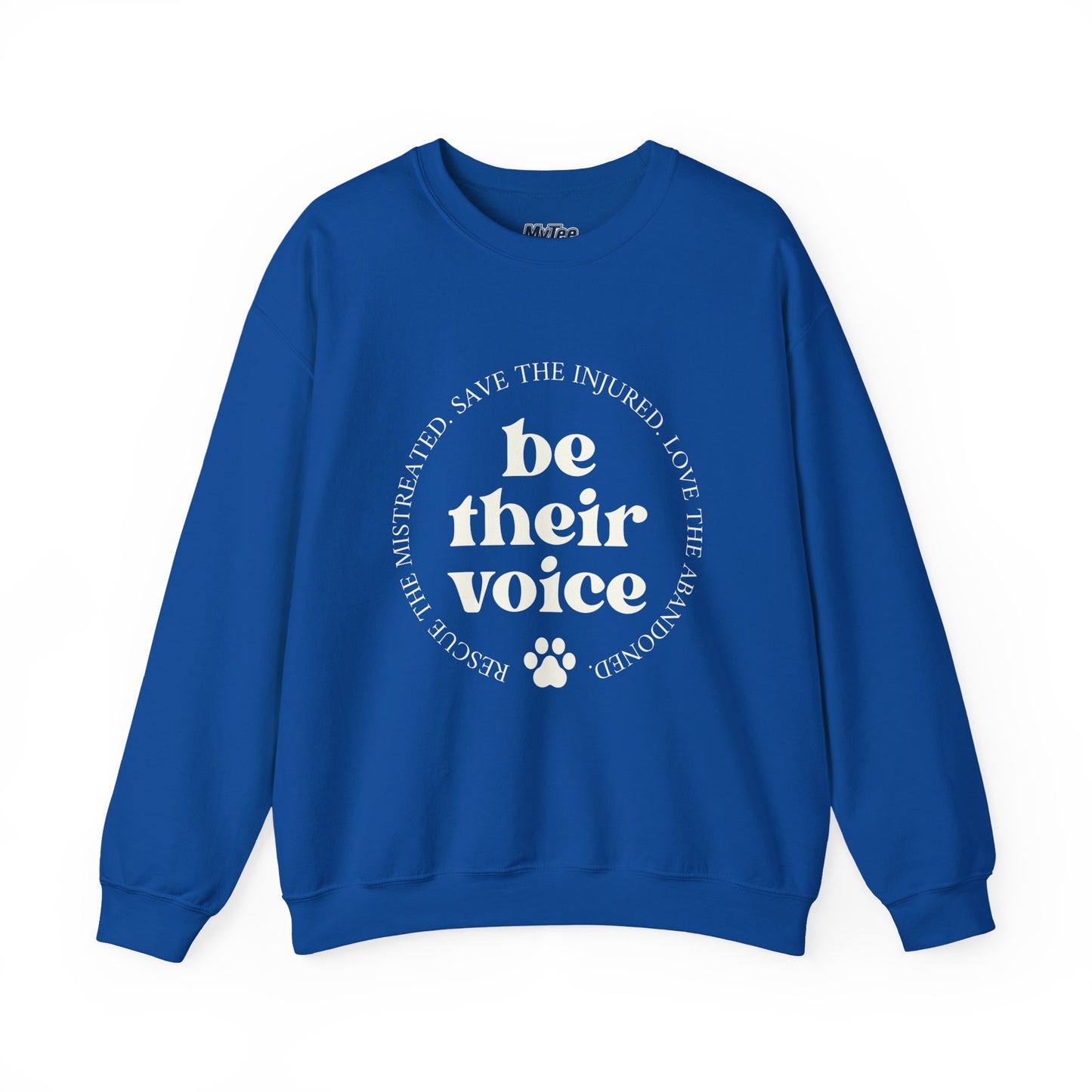 Be Their Voice Unisex Sweatshirt – Animal Shelter Support Pullover