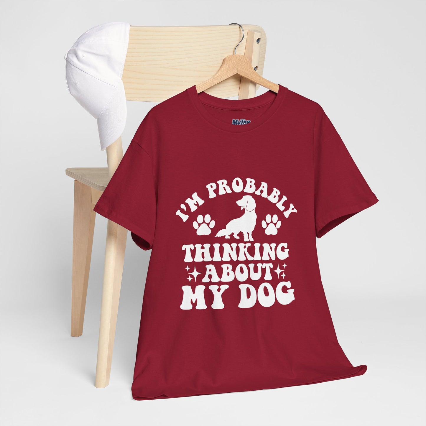 I’m Probably Thinking About My Dog Cotton T-shirt