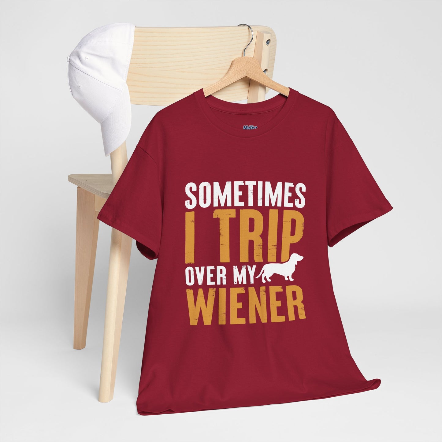Sometimes I Trip OVer My Wiener Unisex T-Shirts