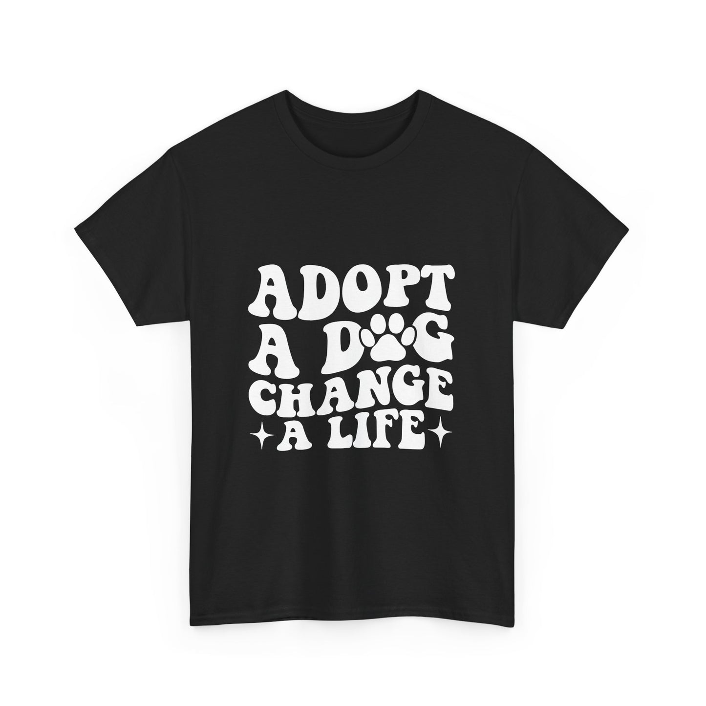 Adopt a Dog Change a Life Cotton T-Shirt - Perfect for Animal Lovers