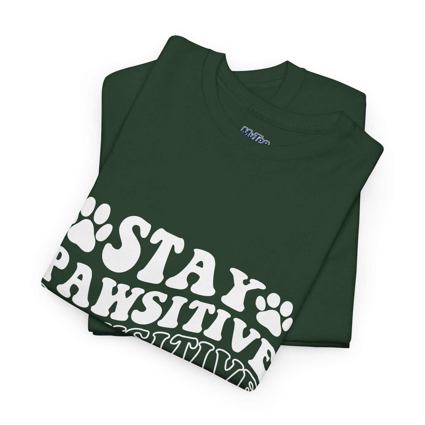Stay Pawsitive Unisex T-Shirt For Animal Lovers