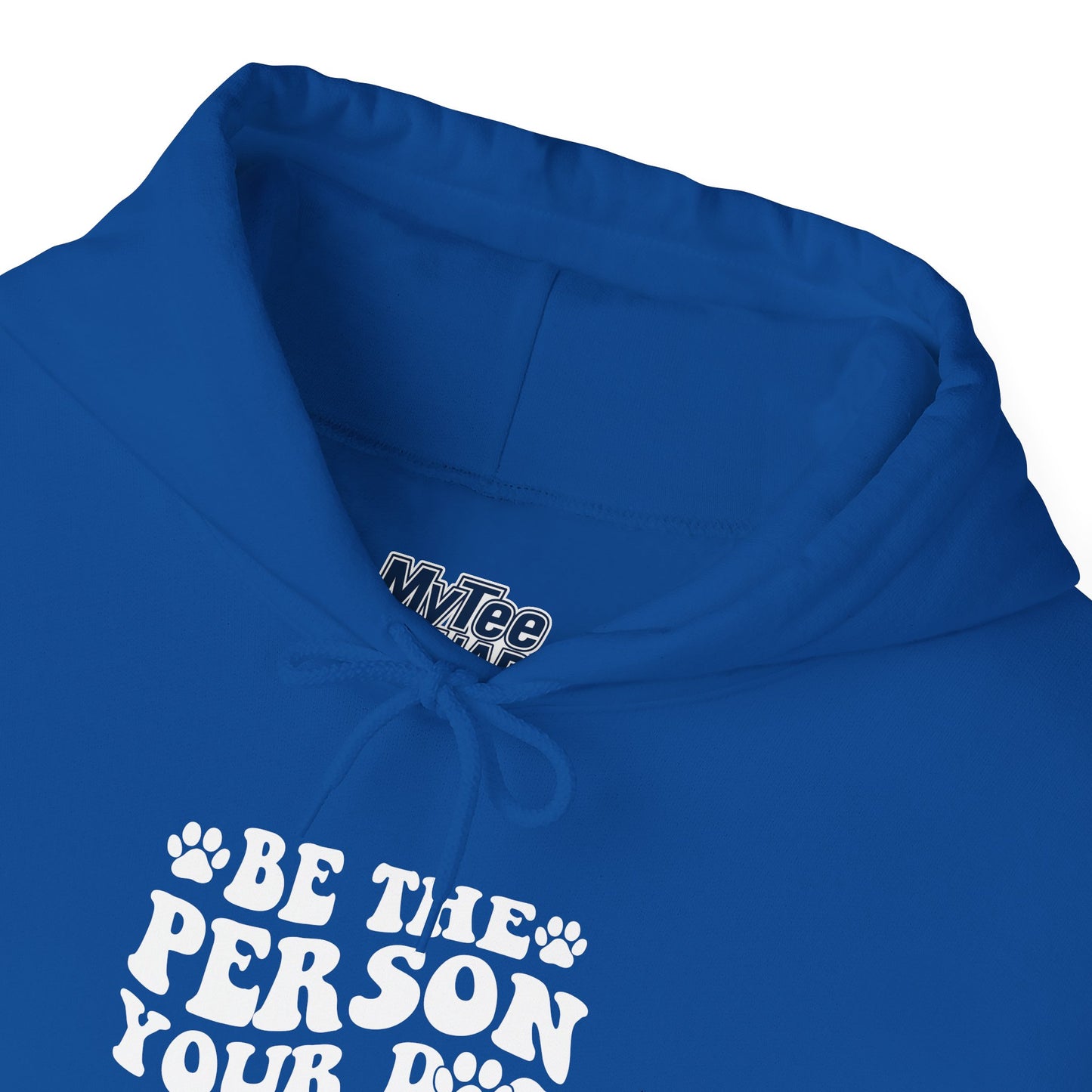 Be the Person Your Dog Thinks You Are' Cozy Pet Unisex Hoodie