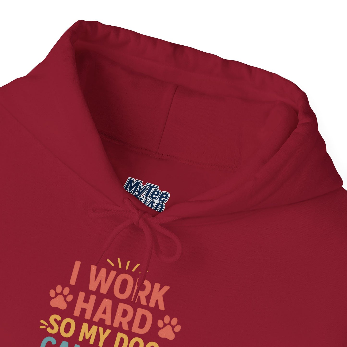 'I Work Hard So May Dog Can Have Nice Things' Unisex Hoodie