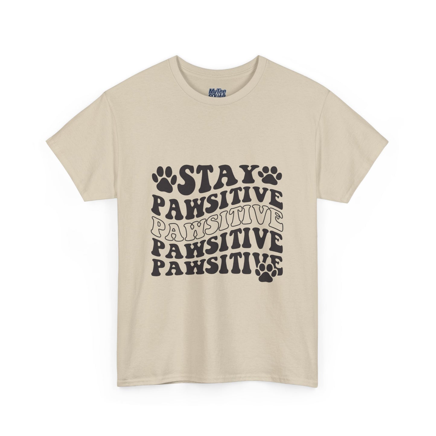 Stay Pawsitive Unisex T-Shirt For Animal Lovers