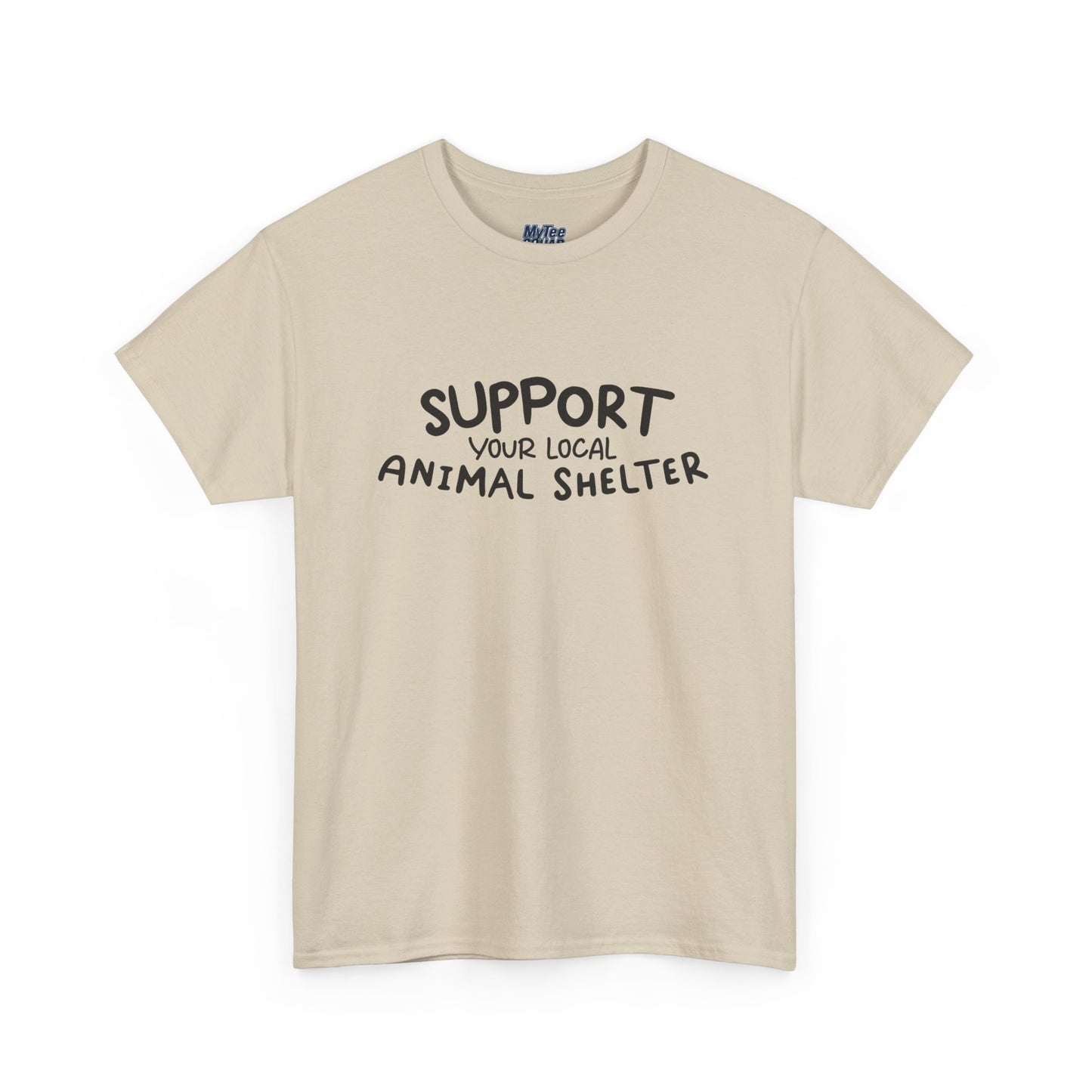 Support Your Local Animal Shelter T-Shirt | Pet Lover Gift