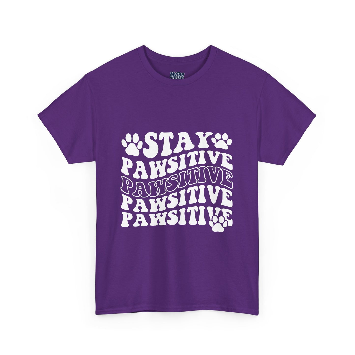 Stay Pawsitive Unisex T-Shirt For Animal Lovers