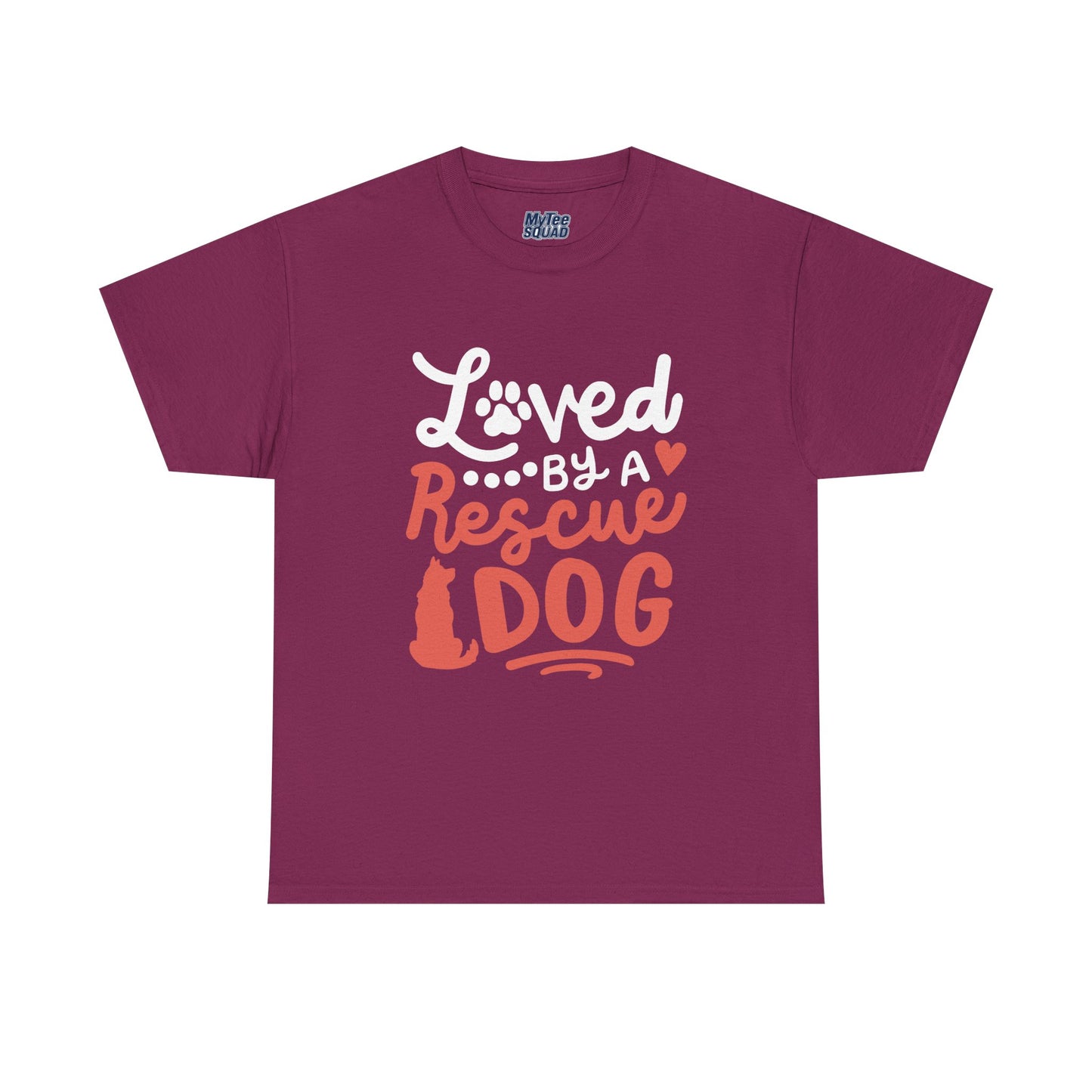 Loved By A Rescue Dog - Pet Lover T-Shirt
