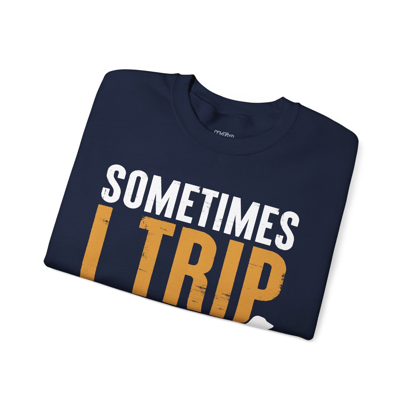 Sometimes I Trip Over My Wiener Unisex Sweatshirt – Dachshund Dog Humor