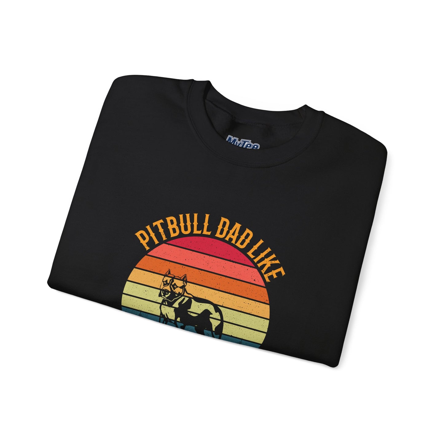Pitbull Dad Like A Regular Dad But Cooler Sweatshirt
