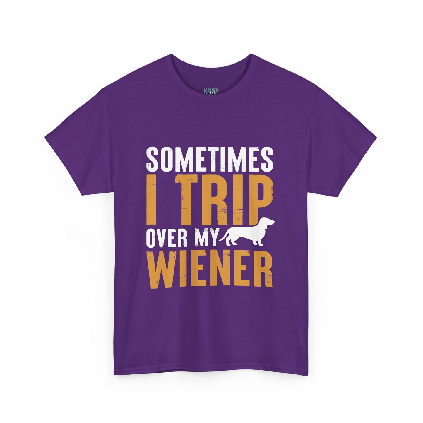 Sometimes I Trip OVer My Wiener Unisex T-Shirts