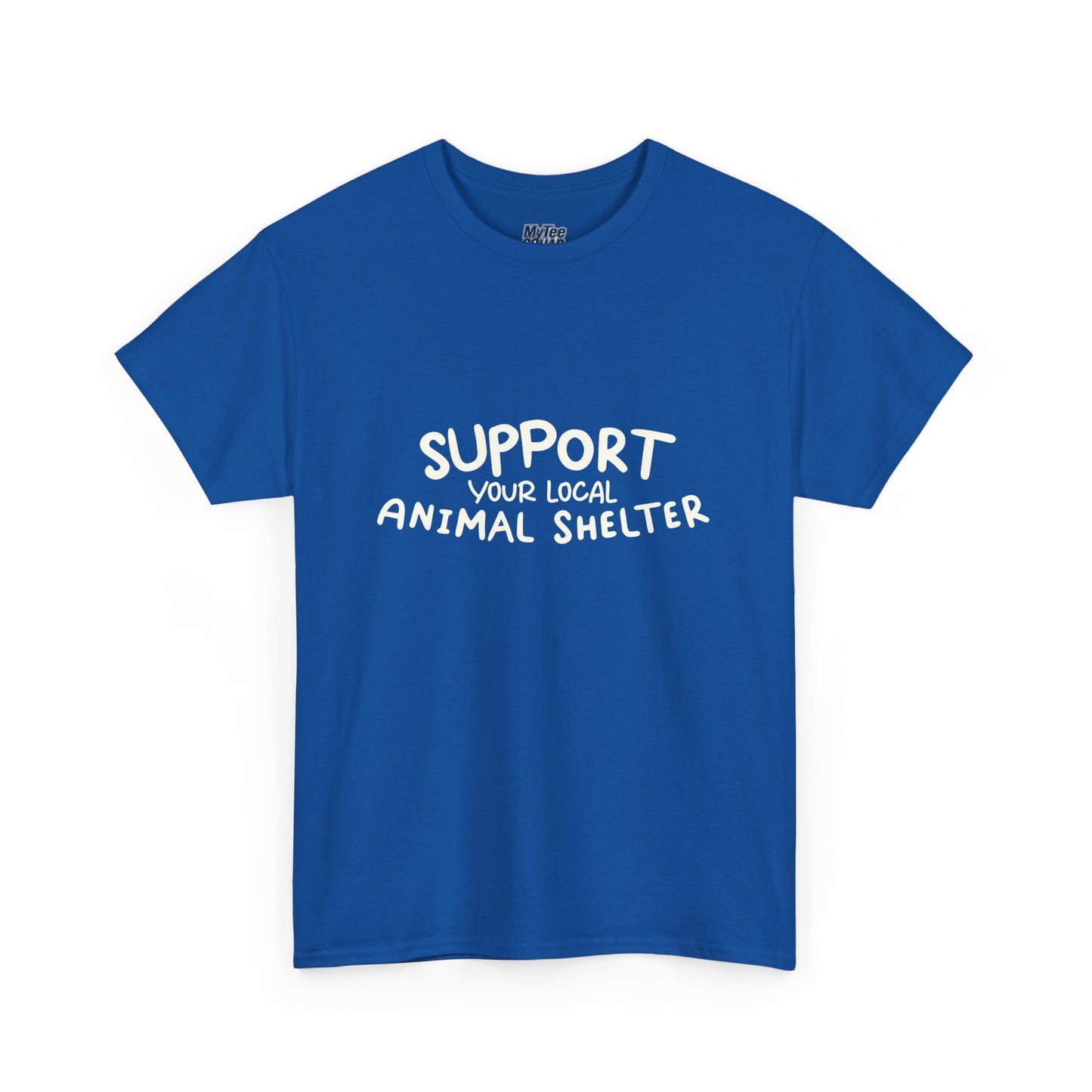 Support Your Local Animal Shelter T-Shirt | Pet Lover Gift