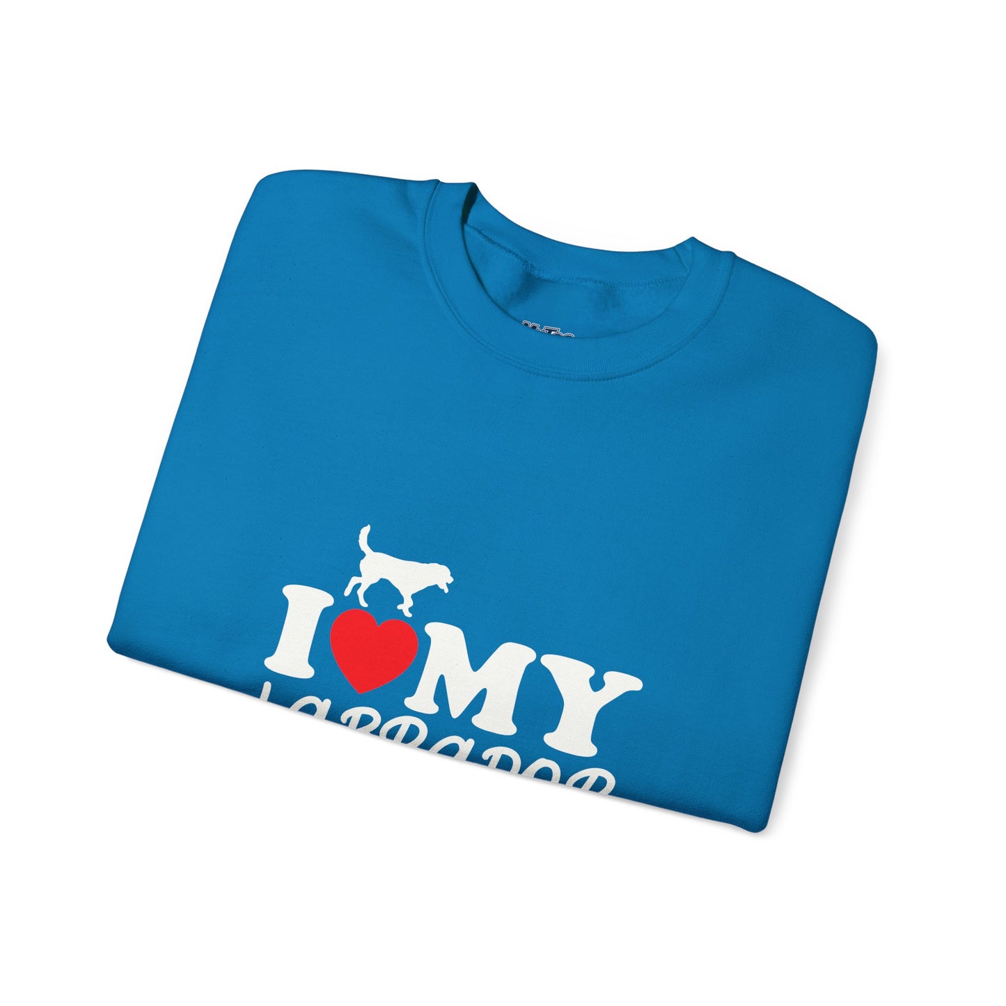 I Love My Labrador Unisex Sweatshirts | Show Your Dog Love in Style