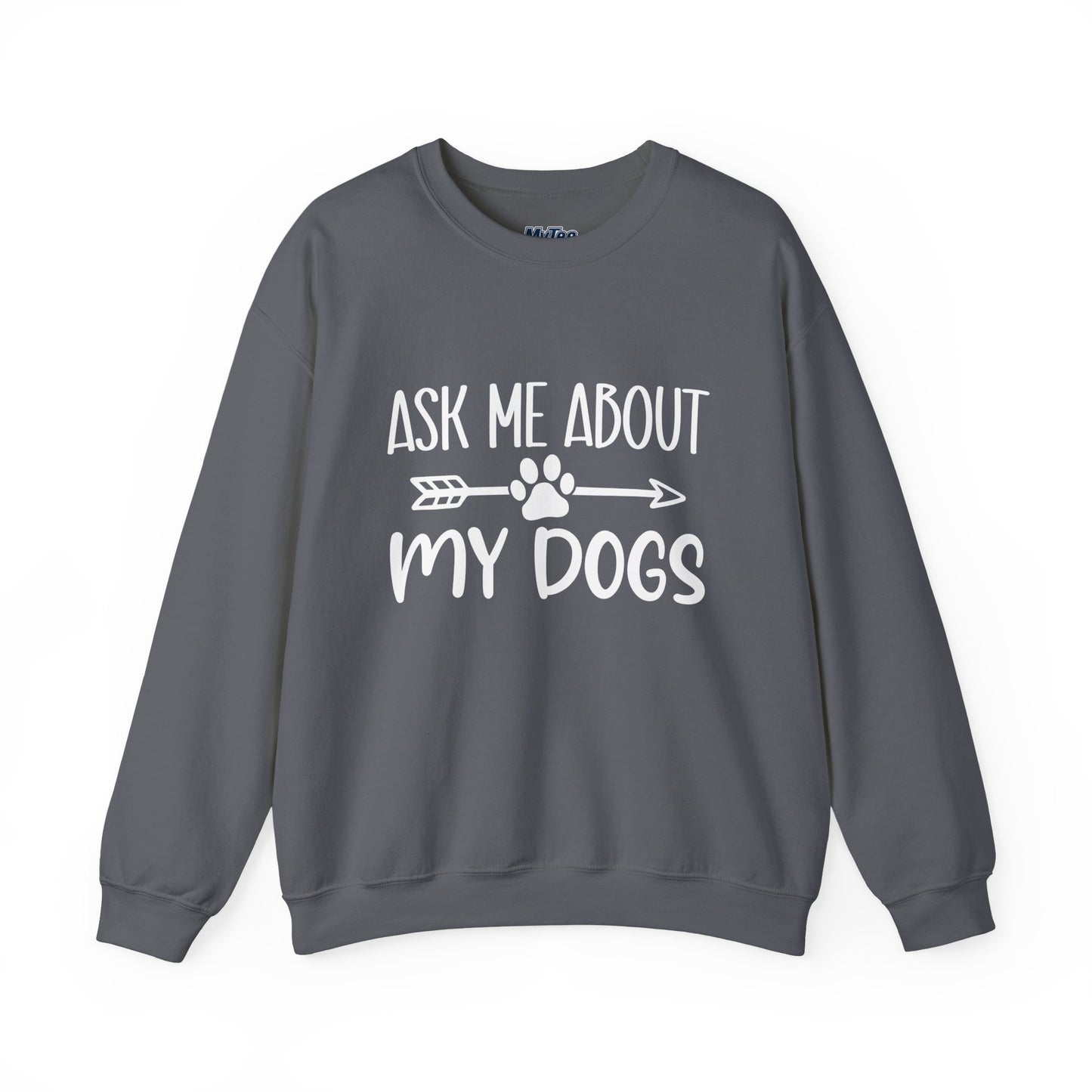 Ask Me About My Dogs Sweatshirt – Cozy & Proud Pet Parent Vibes