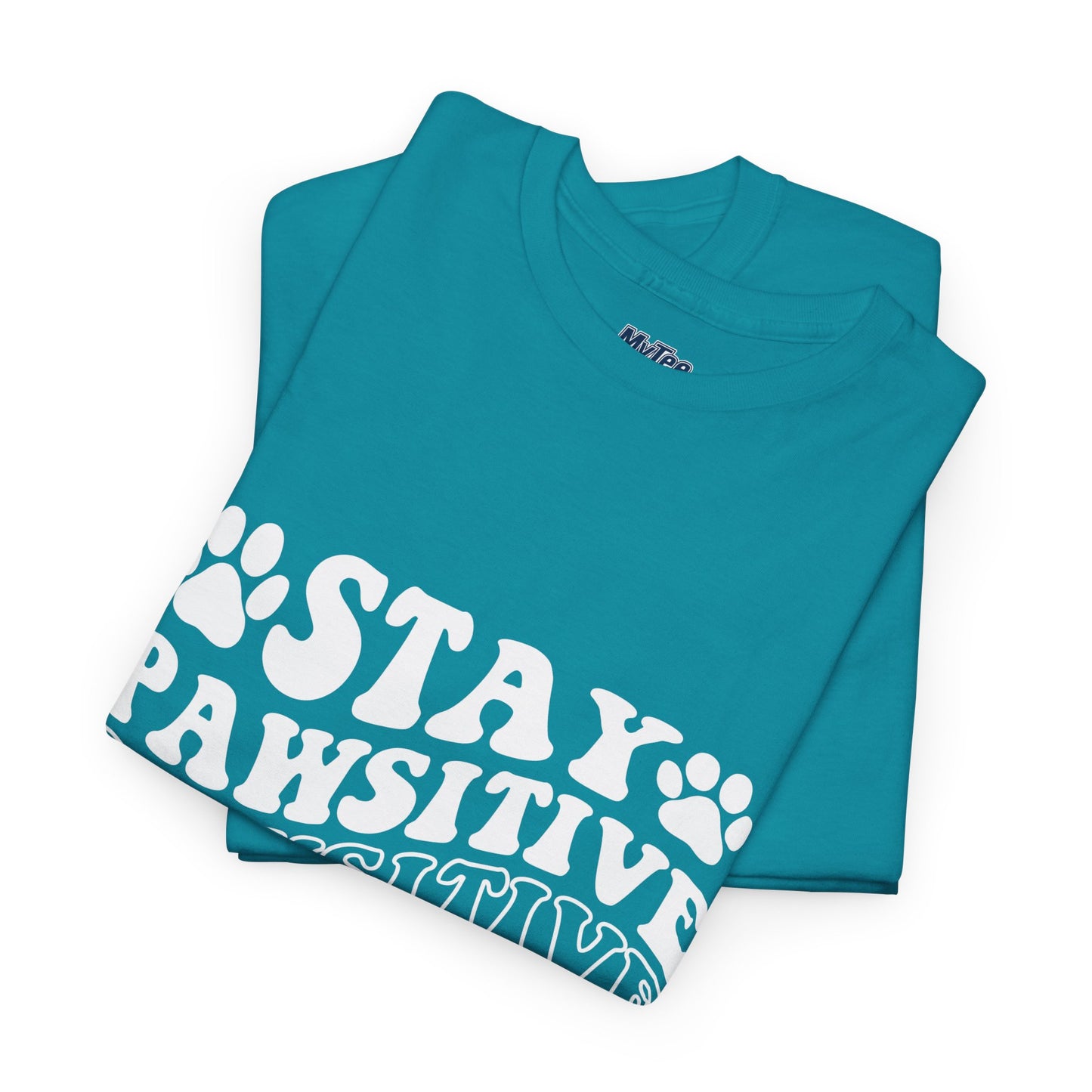 Stay Pawsitive Unisex T-Shirt For Animal Lovers