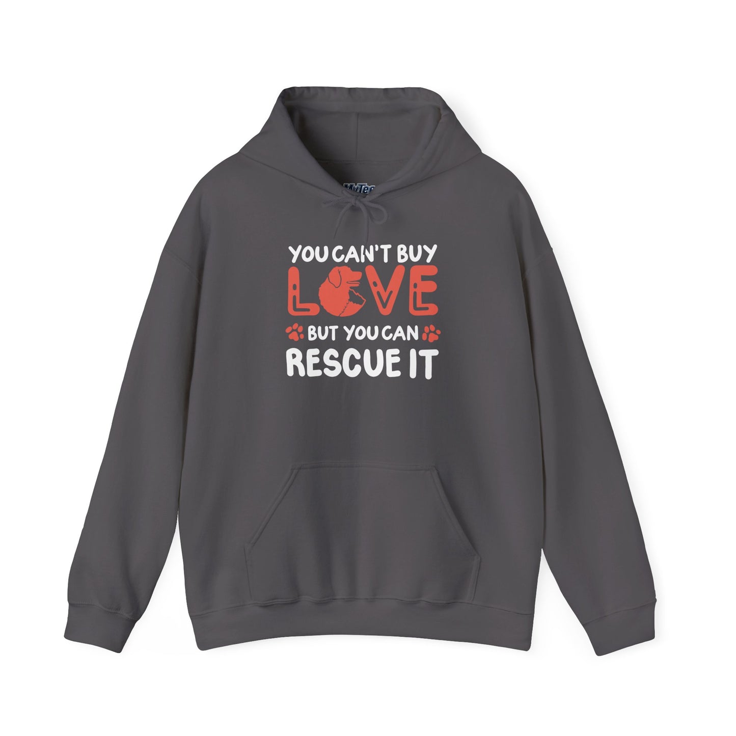 "You Can’t Buy Love, But You Can Rescue It" Unisex Hoodie