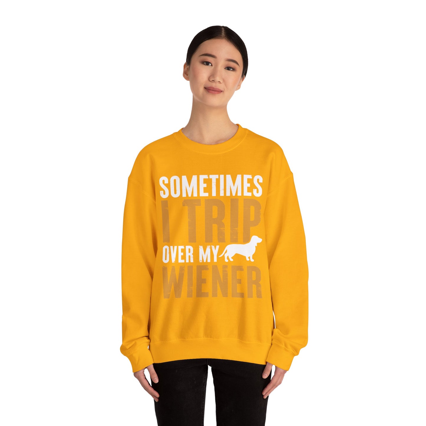 Sometimes I Trip Over My Wiener Unisex Sweatshirt – Dachshund Dog Humor