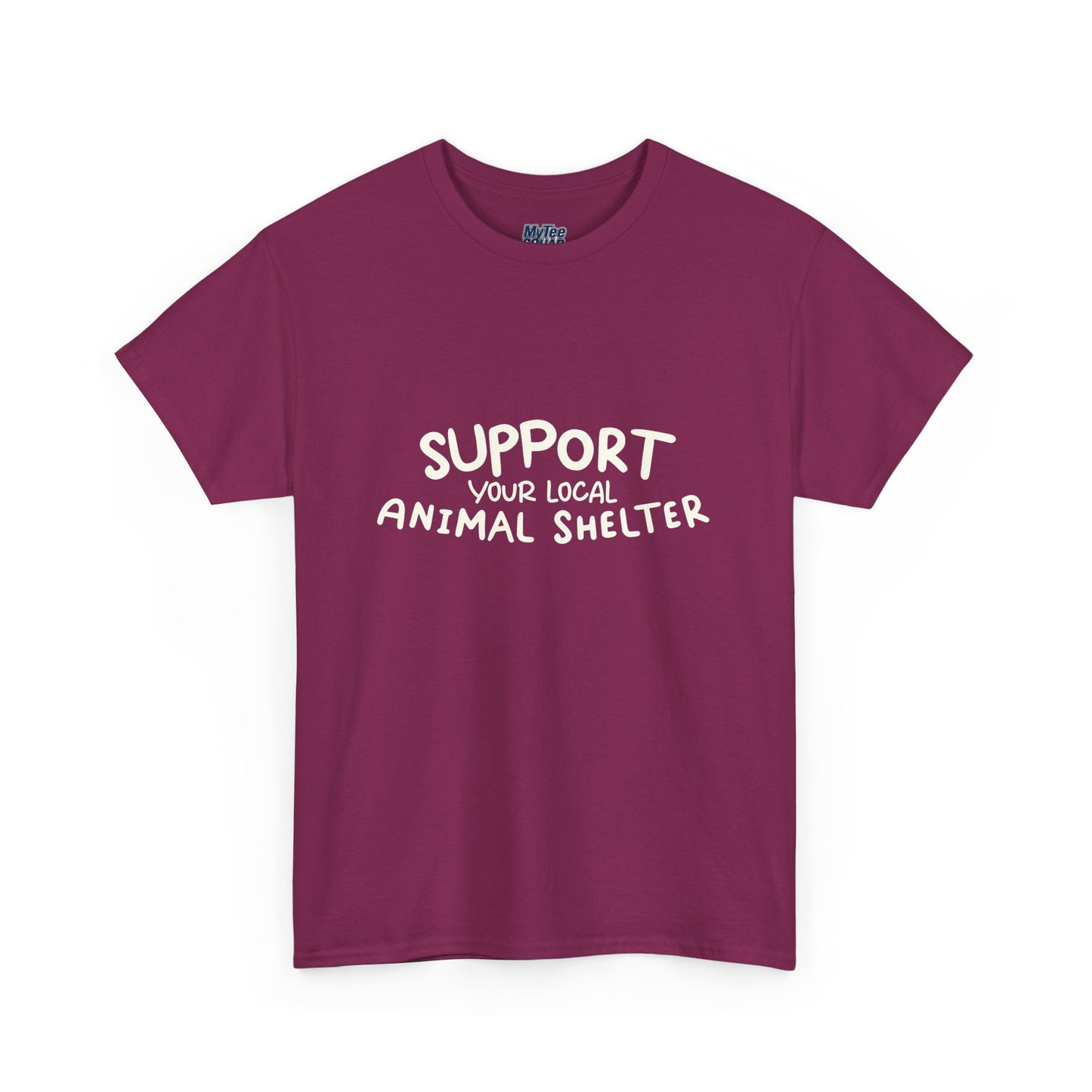 Support Your Local Animal Shelter T-Shirt | Pet Lover Gift