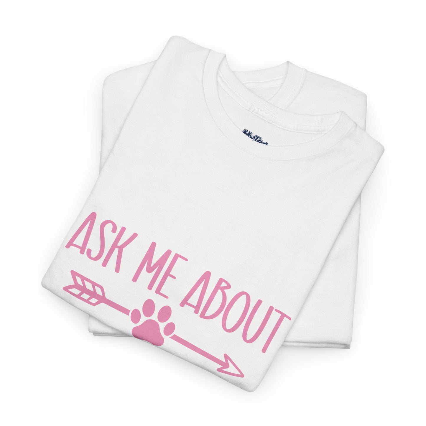 Ask Me About My Dogs Unisex Cotton T-Shirt | Dog Lover Gift