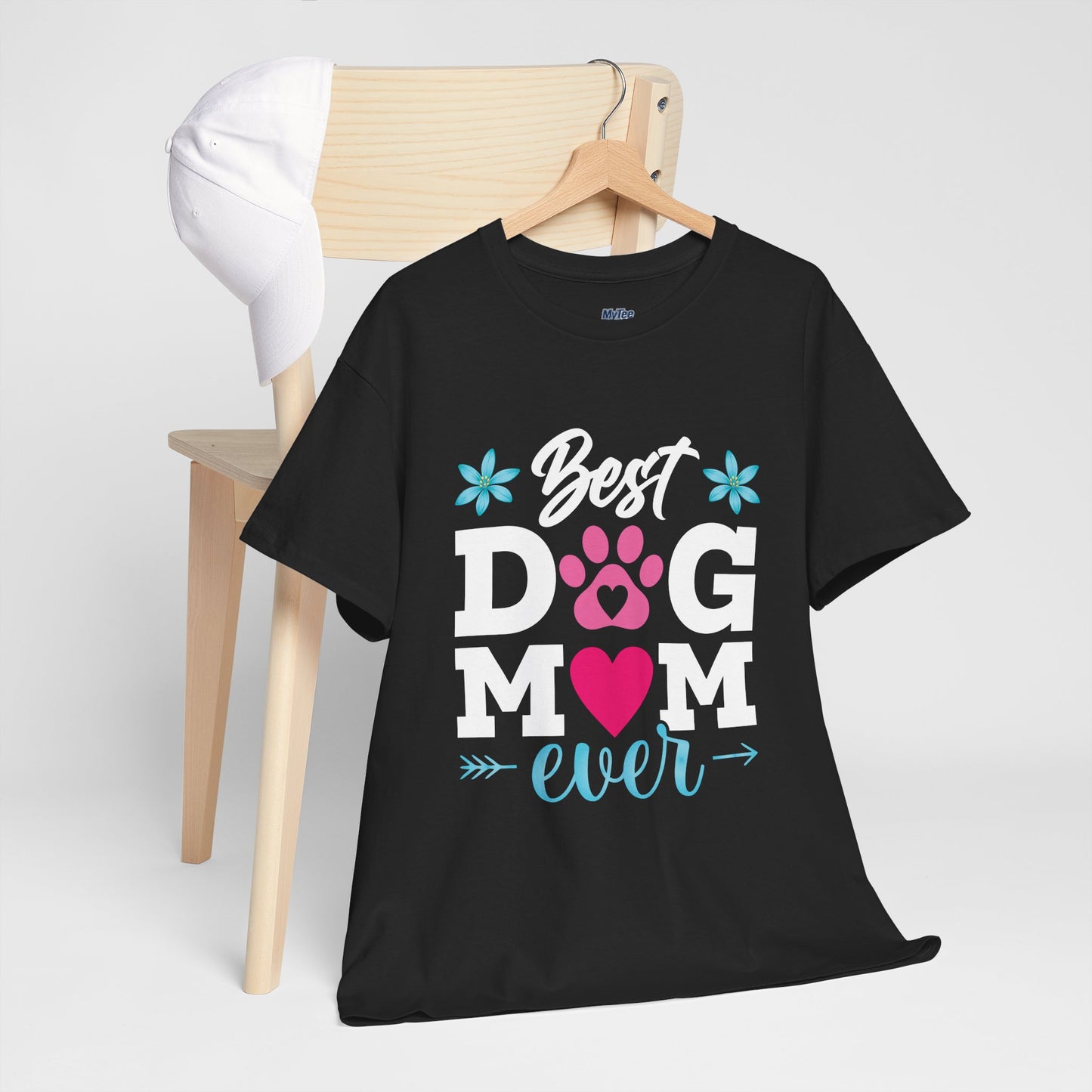 Best dog Mom Ever Cotton T-Shirt
