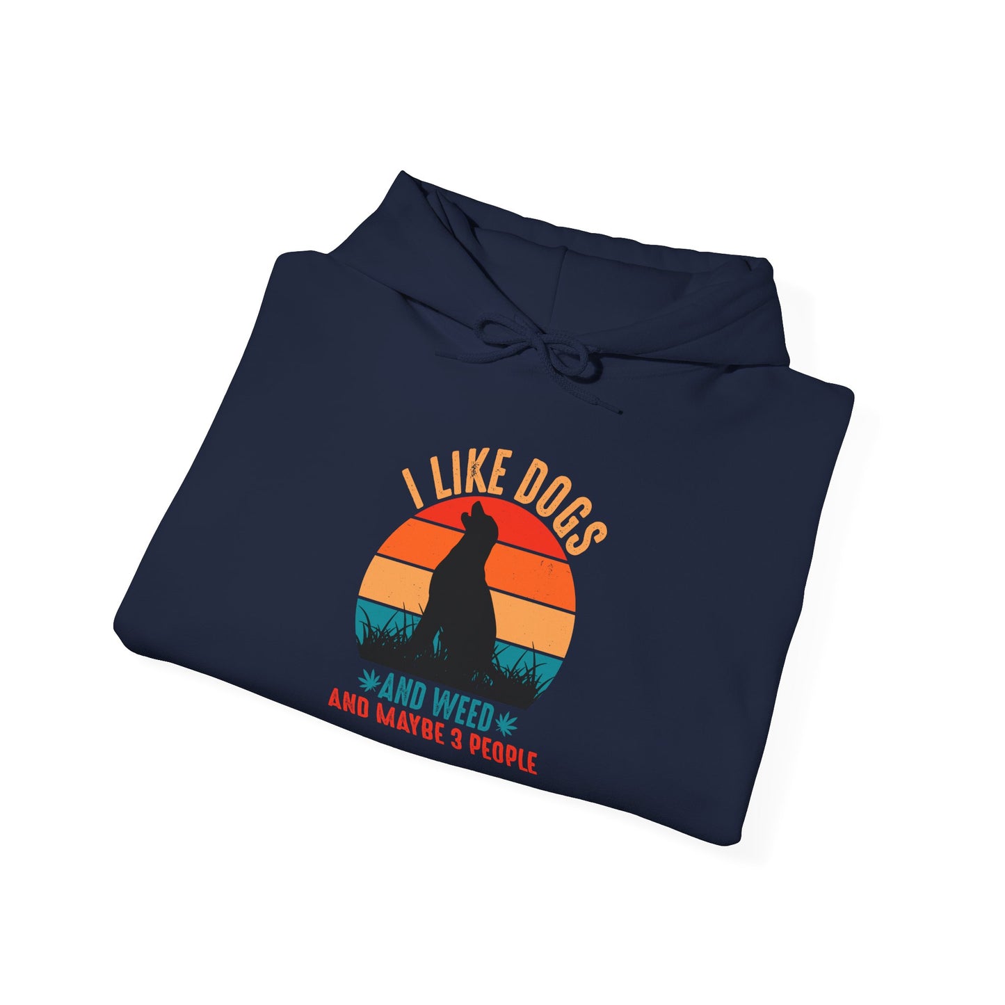 I Like Dogs & Weed And Maybe 3 People Labrador Unisex Hoodies