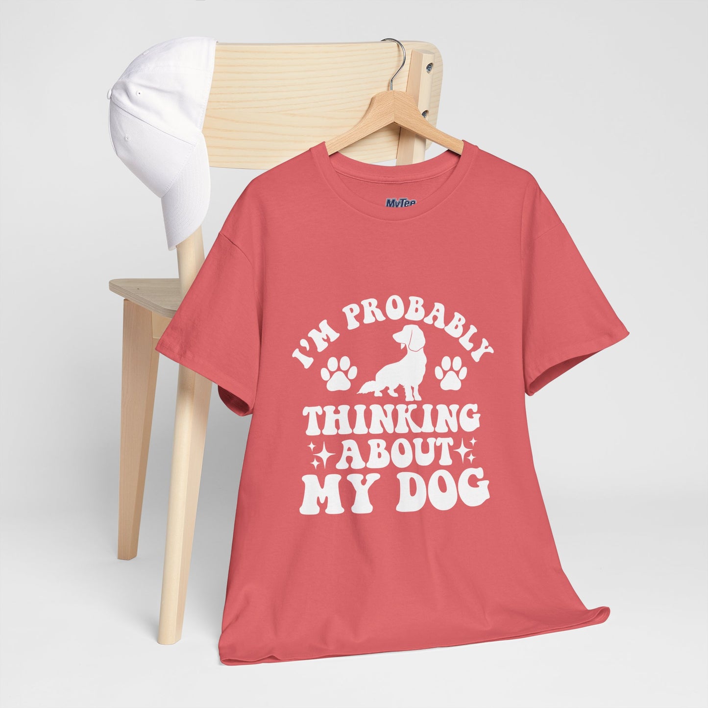 I’m Probably Thinking About My Dog Cotton T-shirt