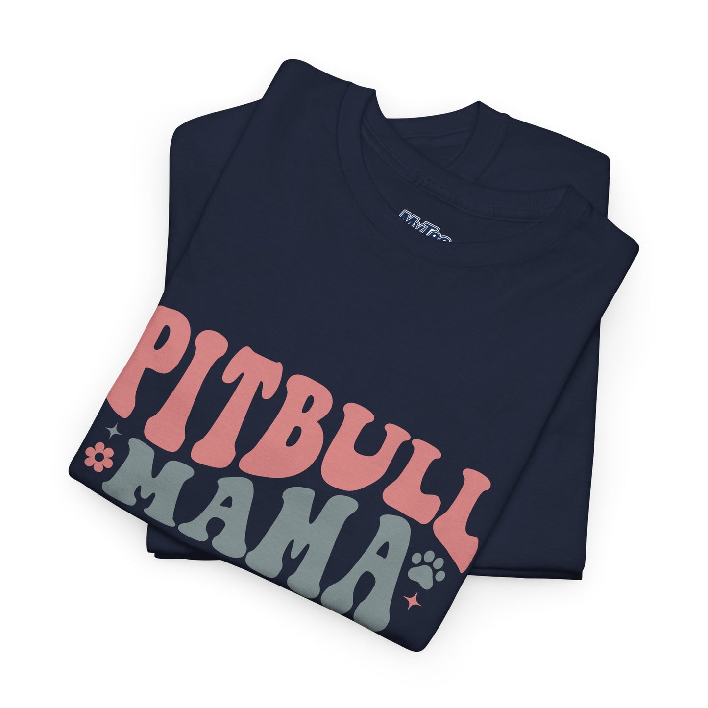 Pitbull Mama Tee – Cute Casual Shirt for Dog Moms & Pet Lovers