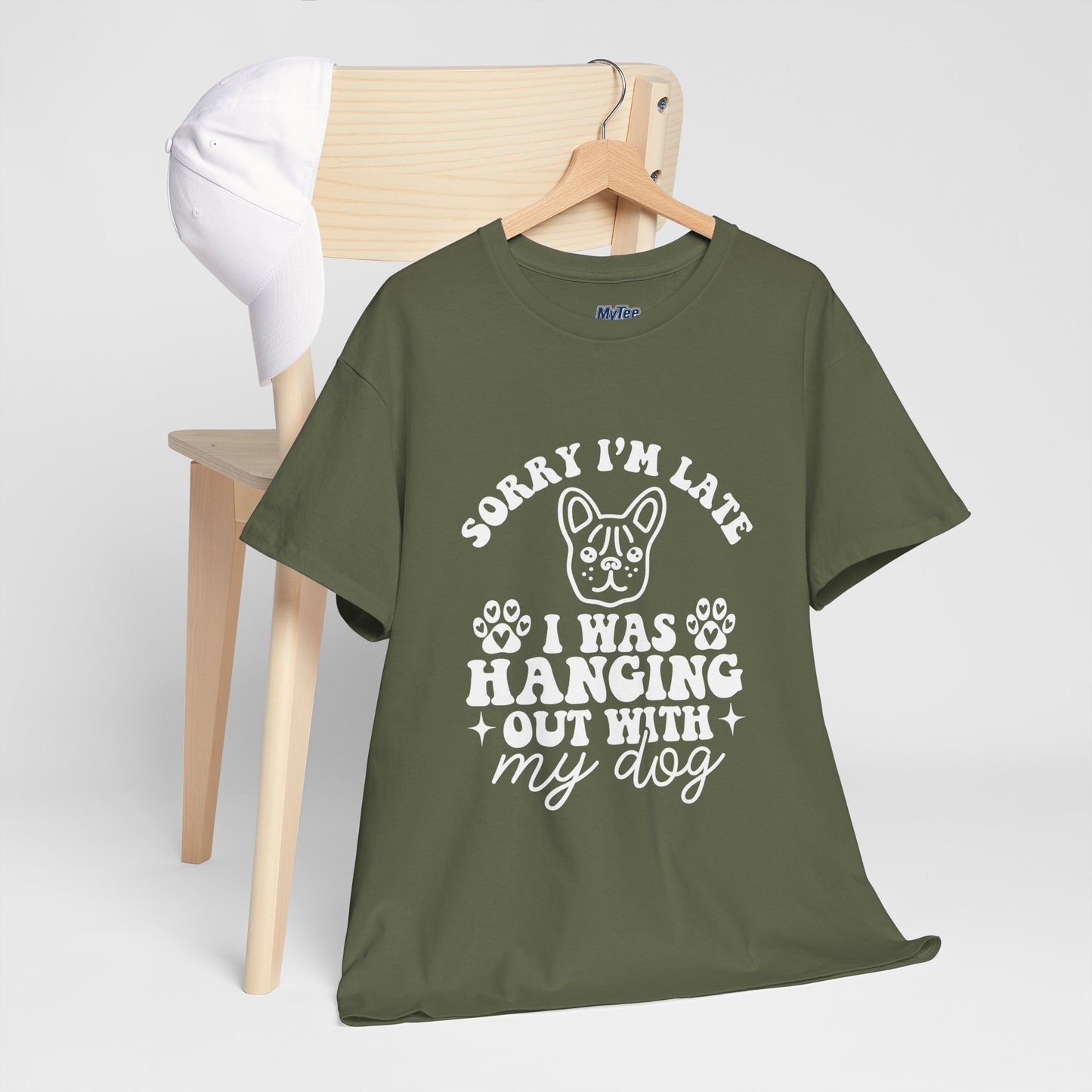 'Sorry I'm Late, I Was Hanging Out with My Dog' Unisex T-Shirt