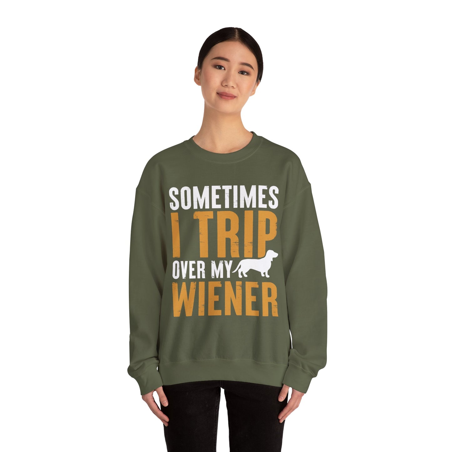 Sometimes I Trip Over My Wiener Unisex Sweatshirt – Dachshund Dog Humor
