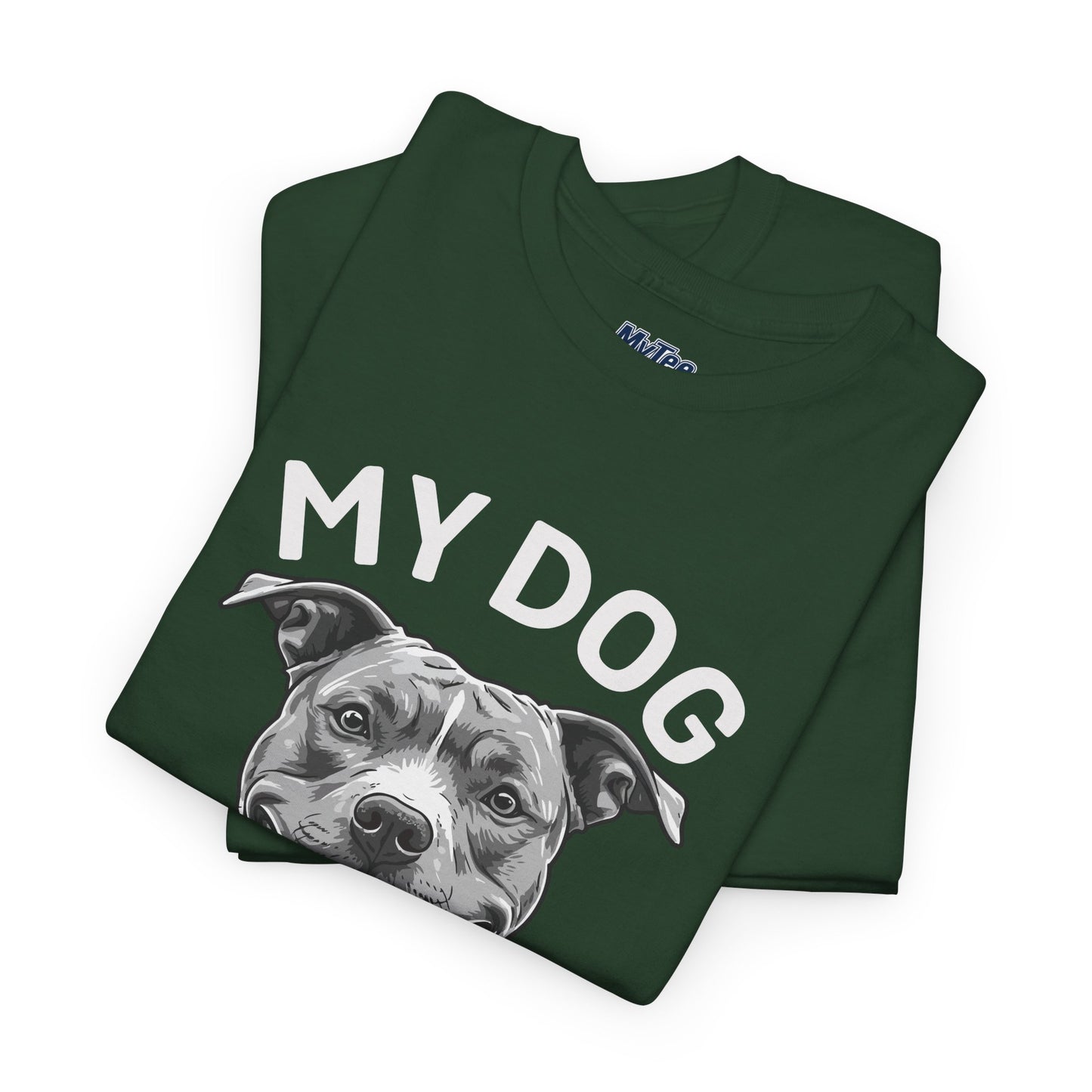 My Dog Won't Fight But I Will Unisex Heavy Cotton T-Shirt | Pet Owner Gift